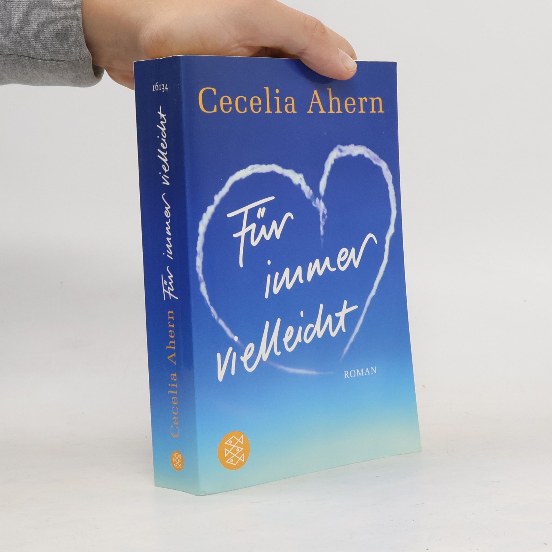 Cecelia Ahern Für immer vielleicht