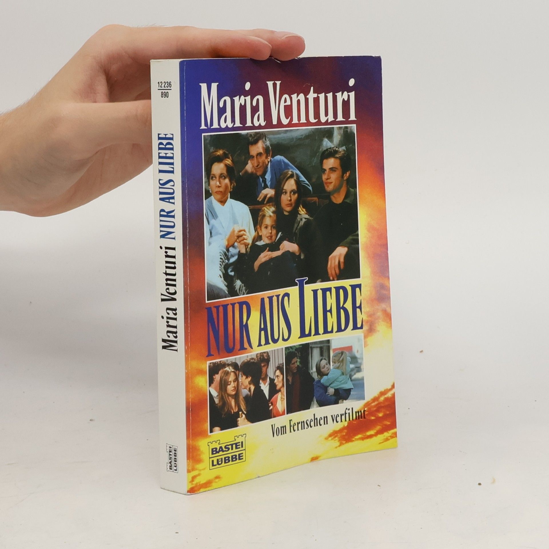 Maria Venturi Nur aus Liebe. Roman zum großen Fernsehfilm
