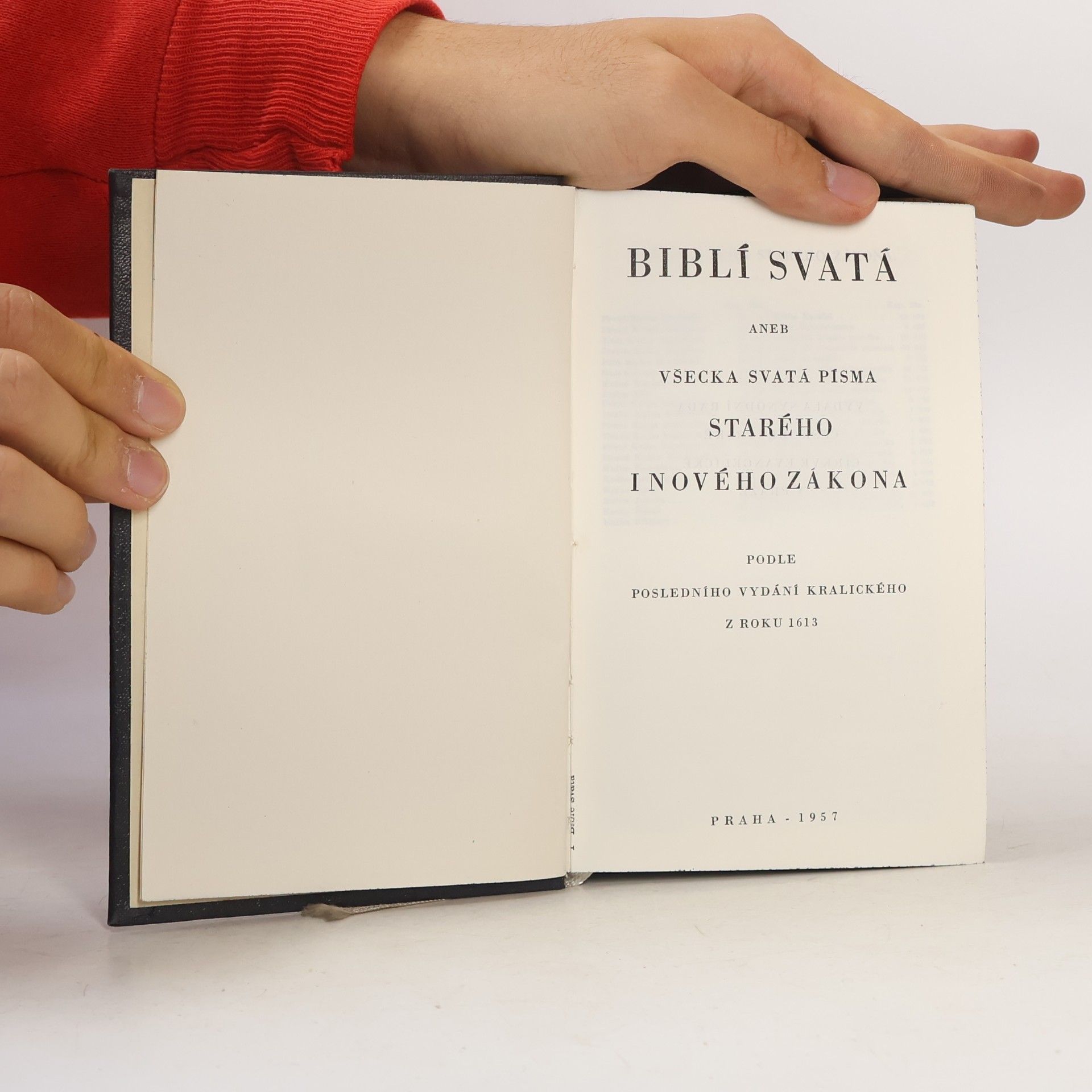 kolektiv Biblí svatá aneb všecka svatá písma starého i nového zákona