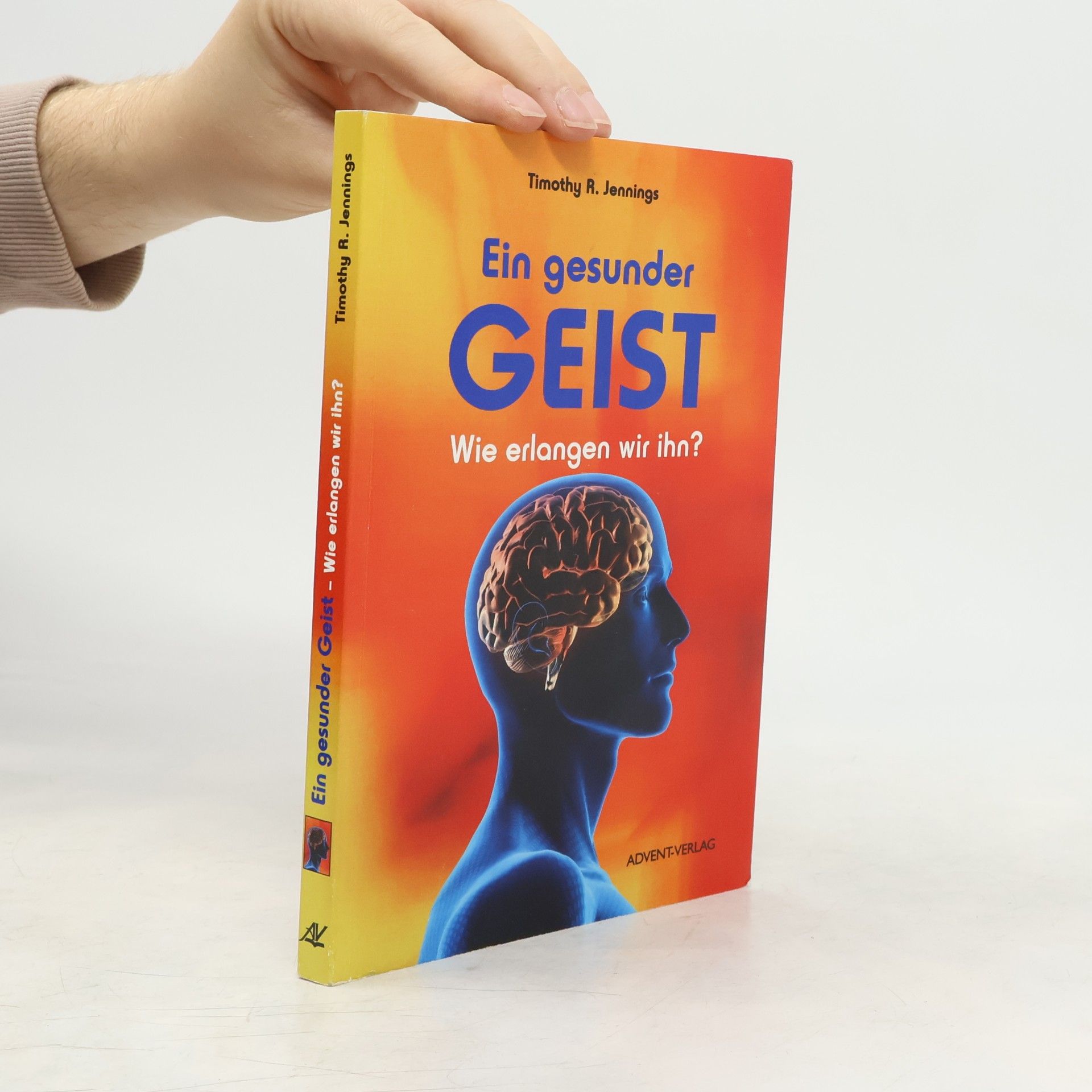 Timothy R. Jennings Ein gesunder Geist