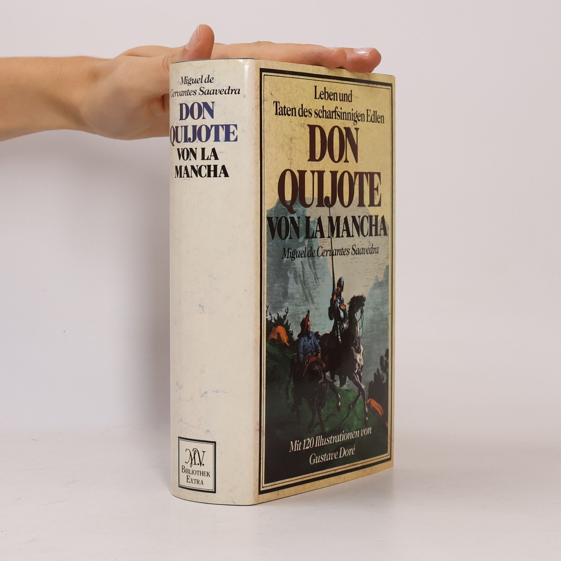Miguel de Cervantes Leben und Taten des scharfsinnigen Edlen Don Quijote von La Mancha