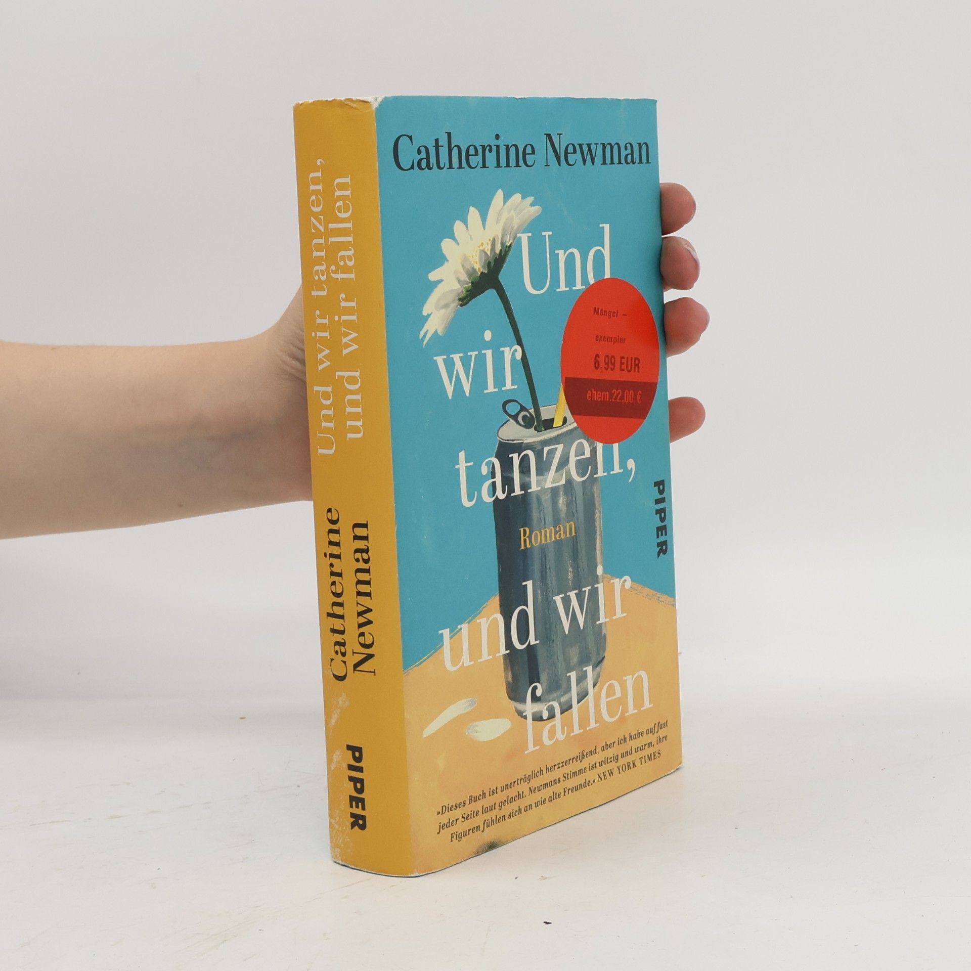 Catherine Newman Und wir tanzen, und wir fallen