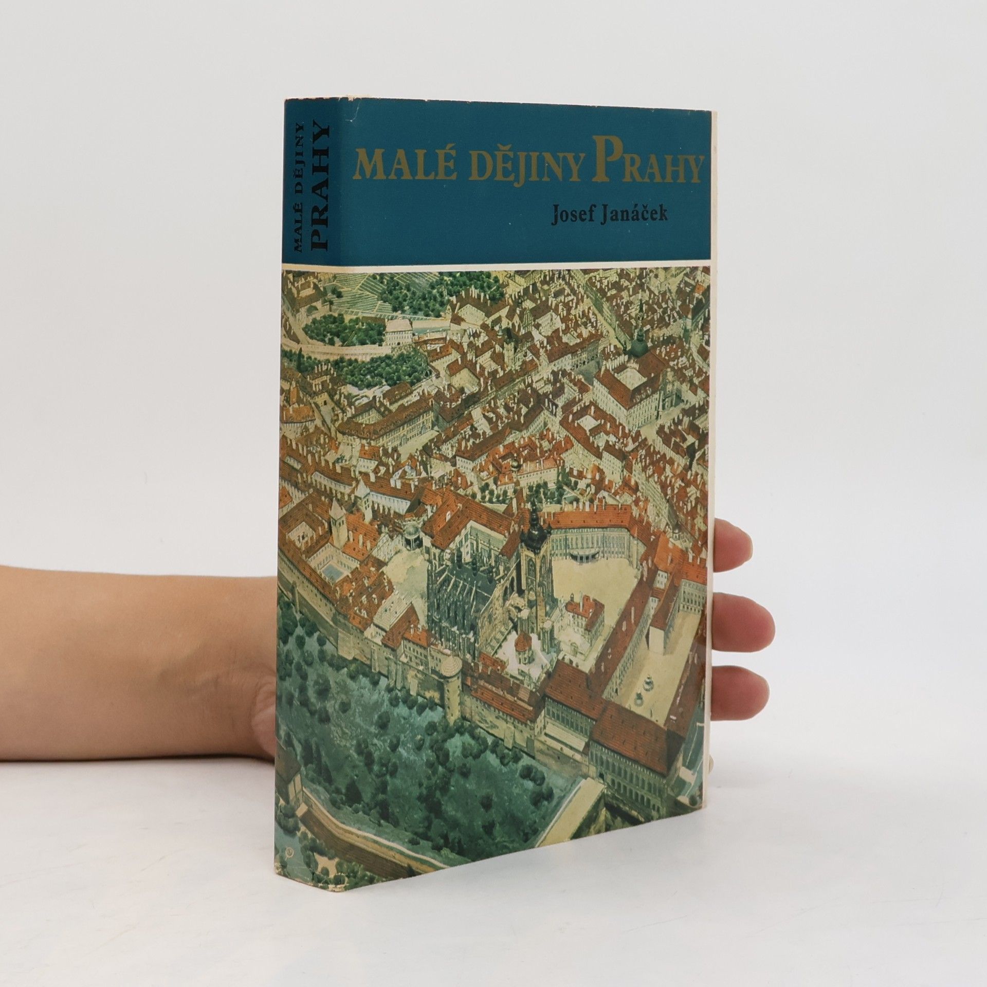 Josef Janáček Malé dějiny Prahy