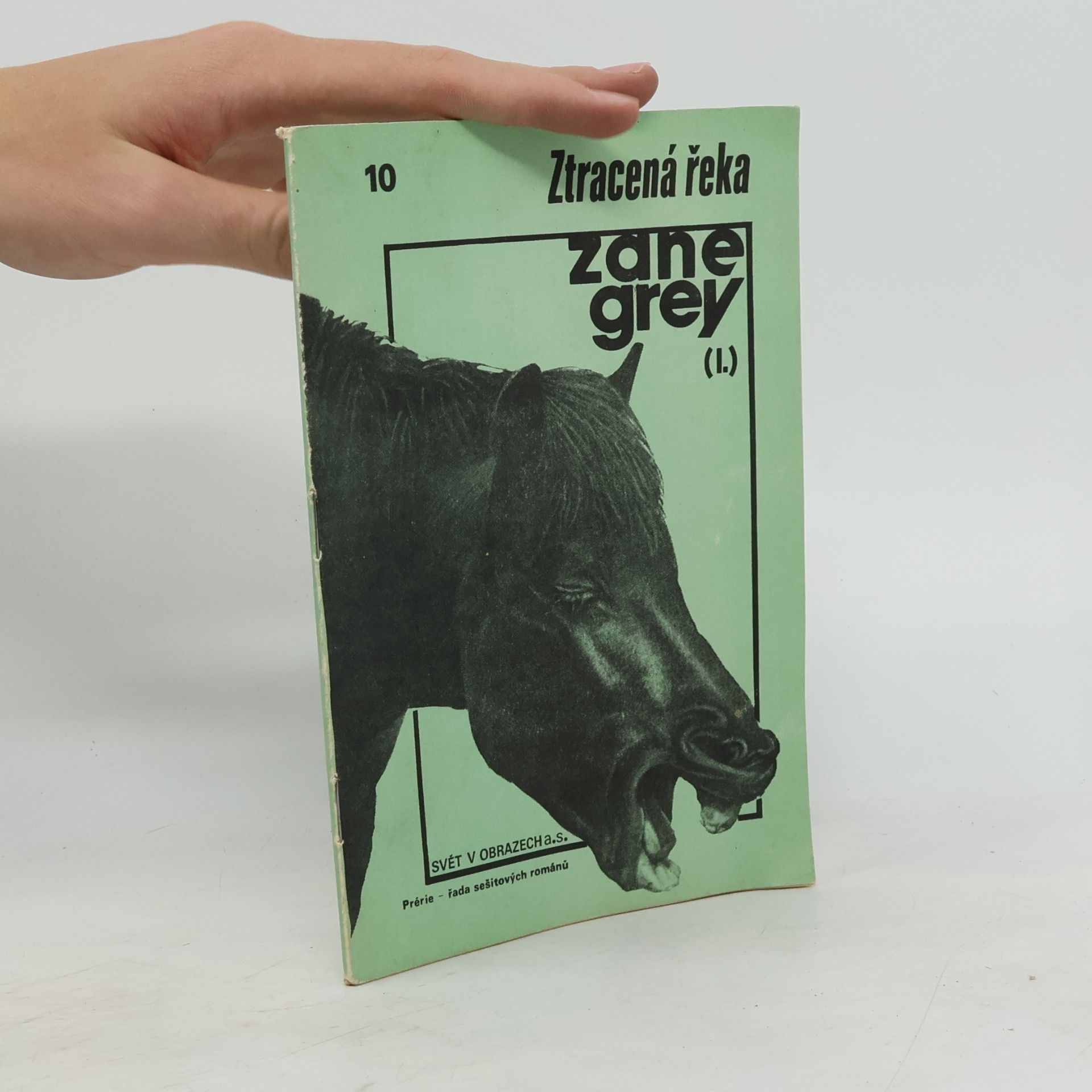 Zane Grey Ztracená řeka 10