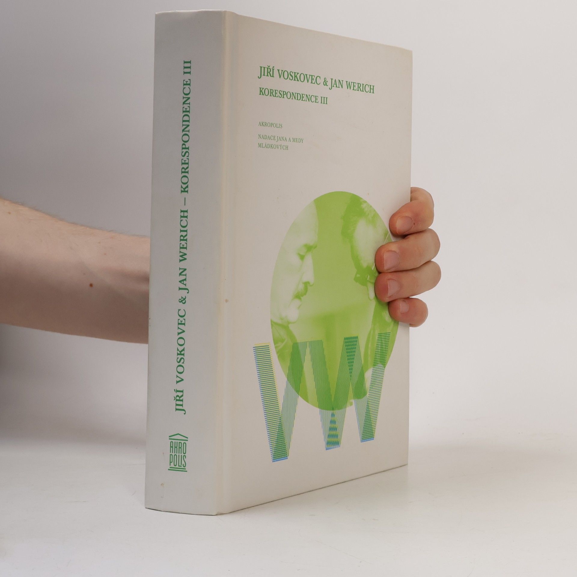 Ladislav Matějka Korespondence III. díl : Jiří Voskovec & Jan Werich