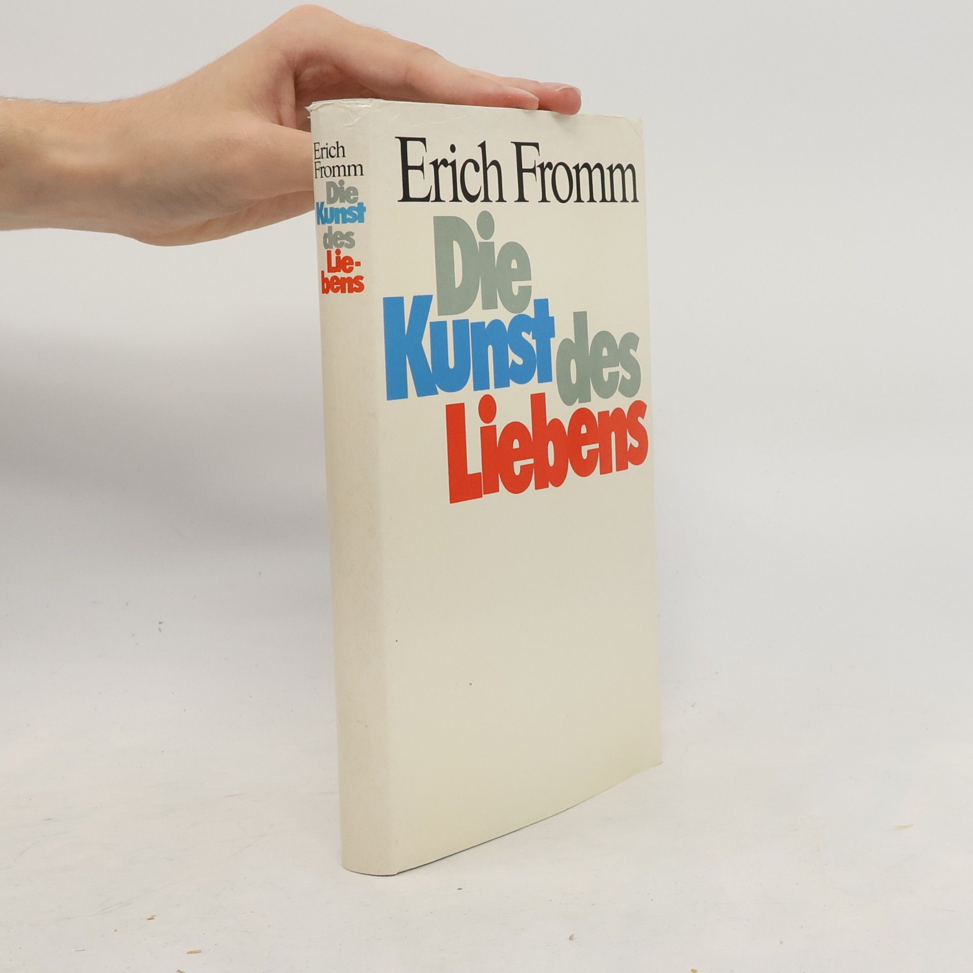 Erich Fromm Die Kunst des Liebens