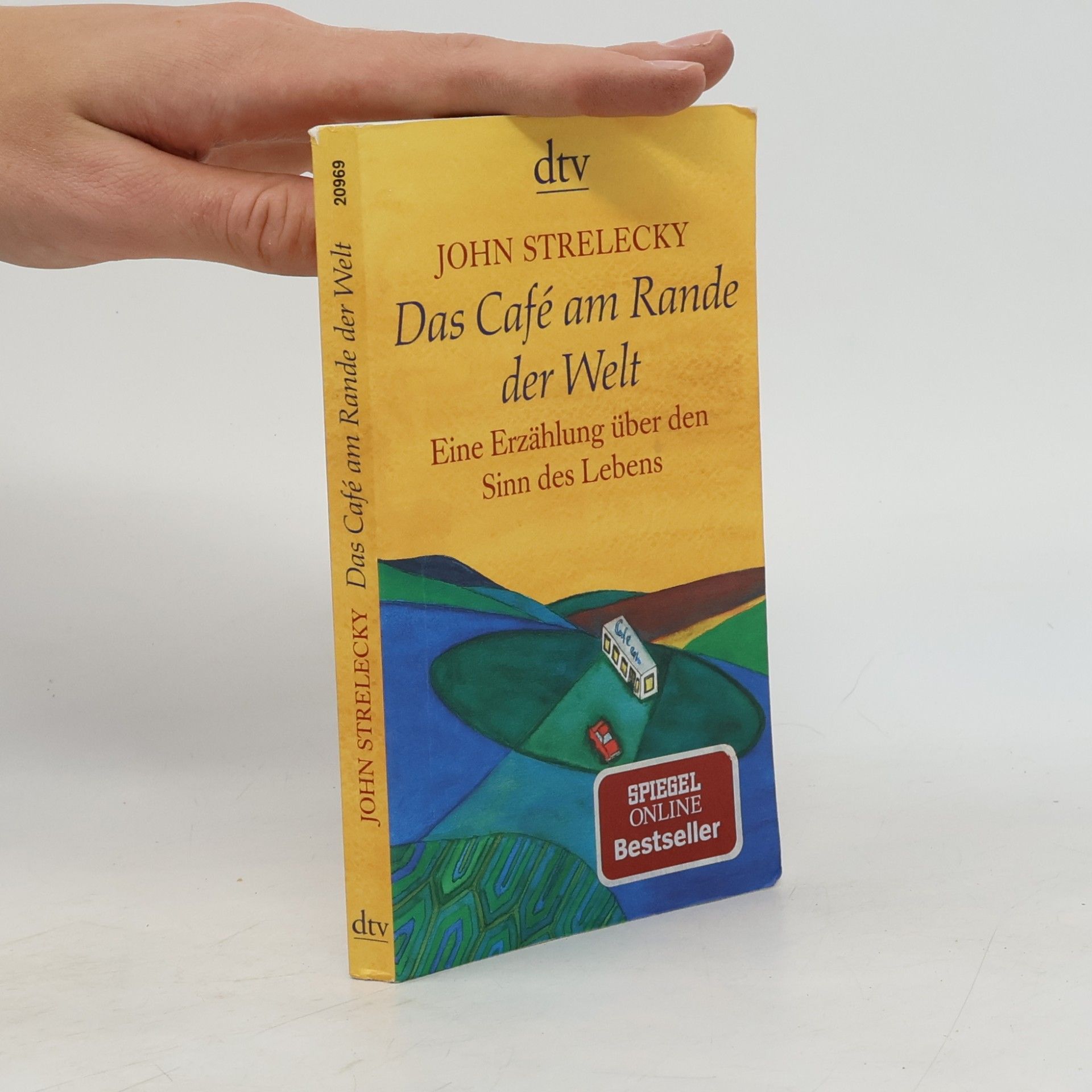 John P. Strelecky Das Café am Rande der Welt