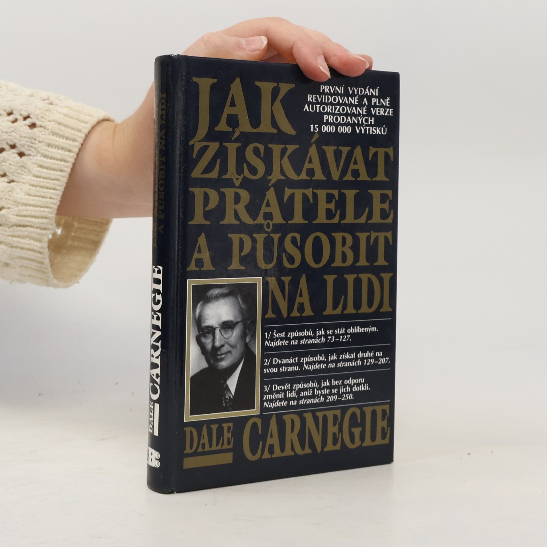 Dale Carnegie Jak získávat přátele a působit na lidi