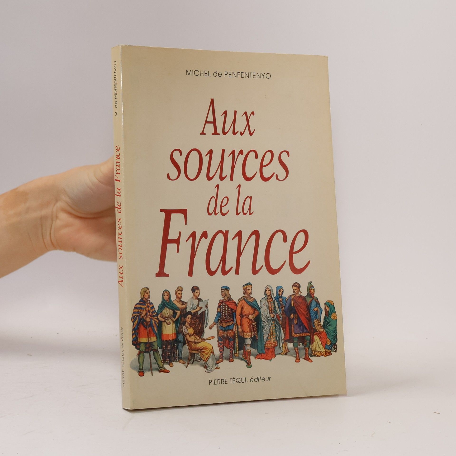 Michel de Penfentenyo Aux sources de la France