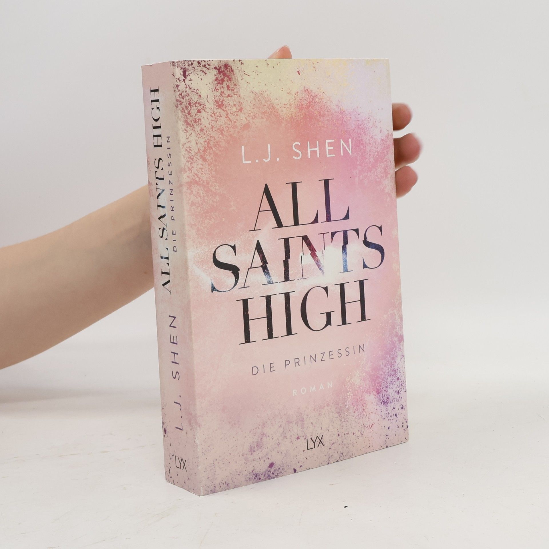 L. J. Shen All Saints High - Die Prinzessin