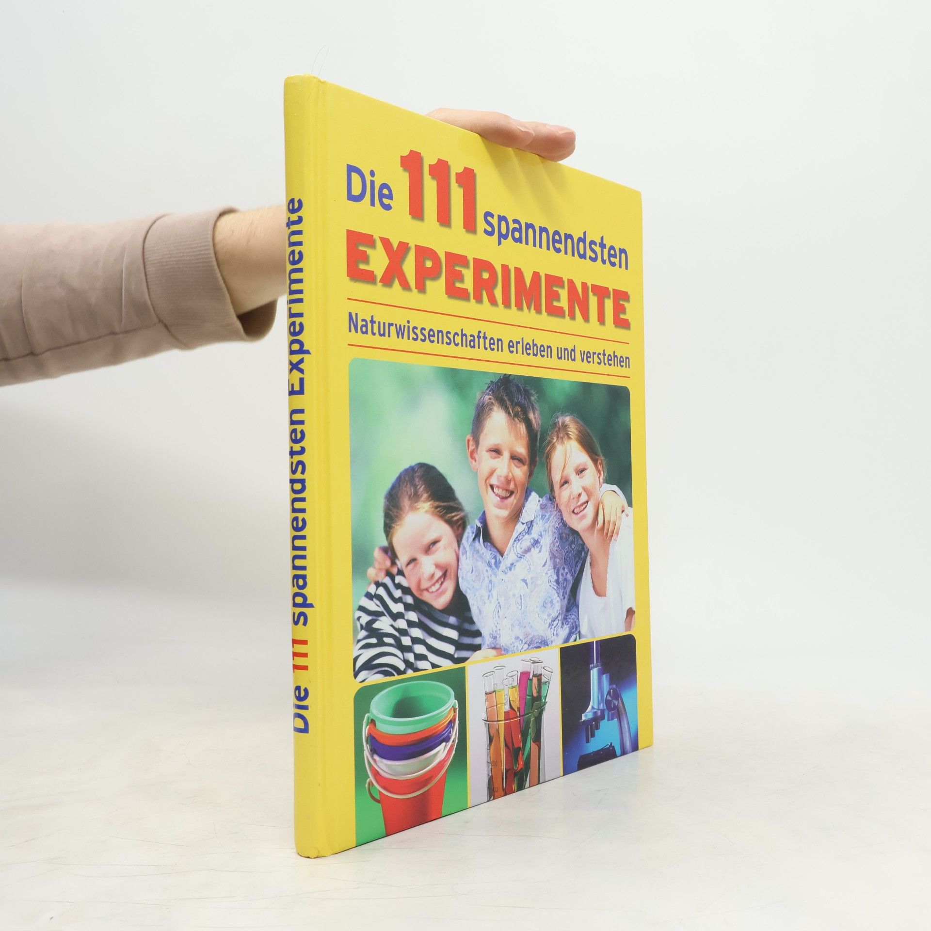 Die 111 spannendsten Experimente