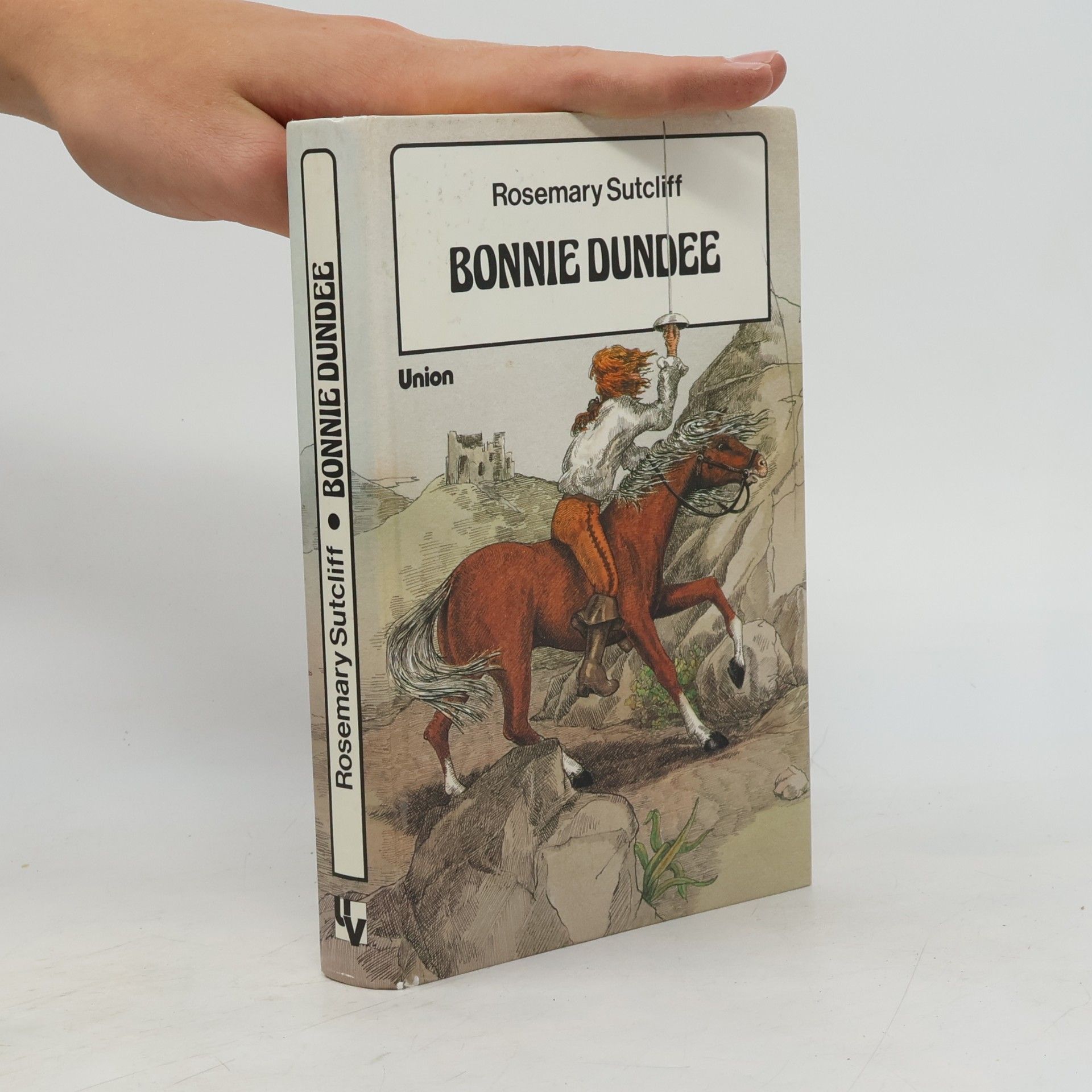 Rosemary Sutcliff Bonnie Dundee