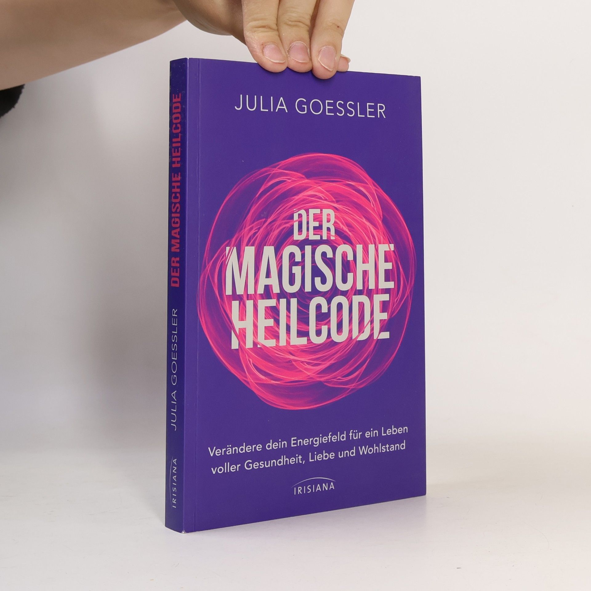 Julia Goessler Der Magische Heilcode
