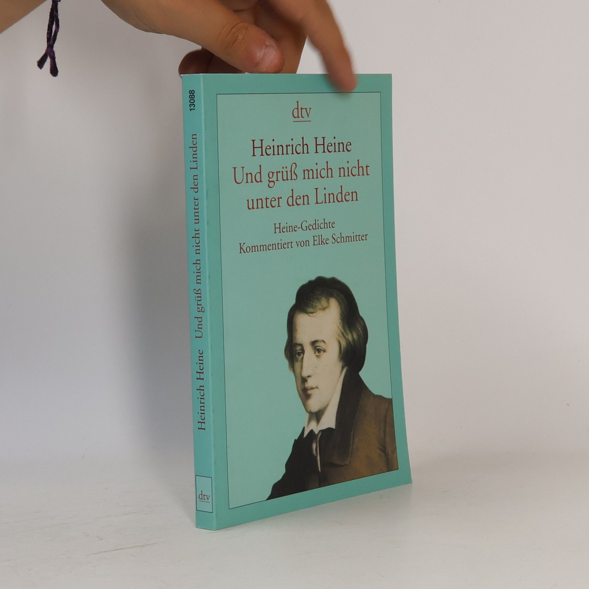 Heinrich Heine Und grüß mich nicht unter den Linden
