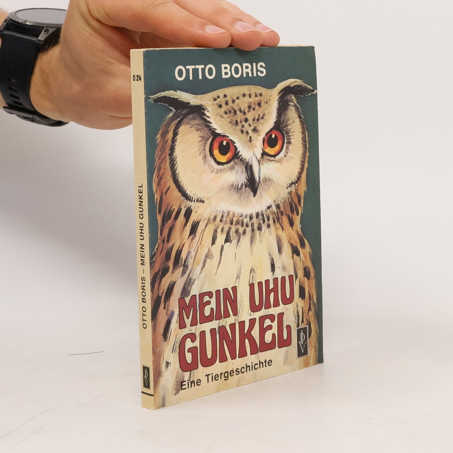 Mein Uhu Gunkel . Eine Tiergeschichte