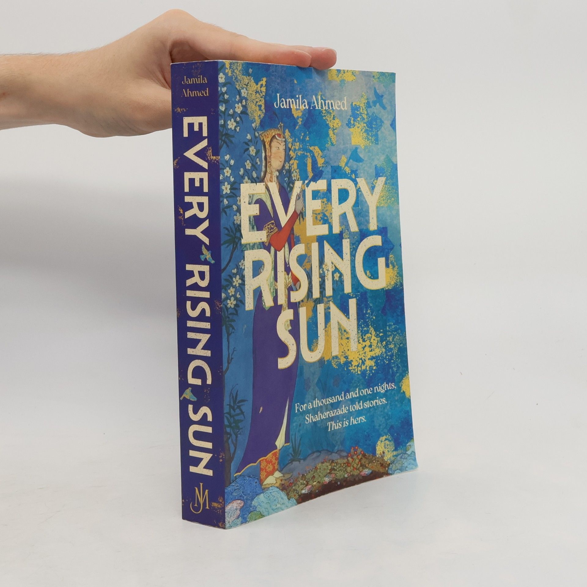 Ahmed Jamila Every Rising Sun