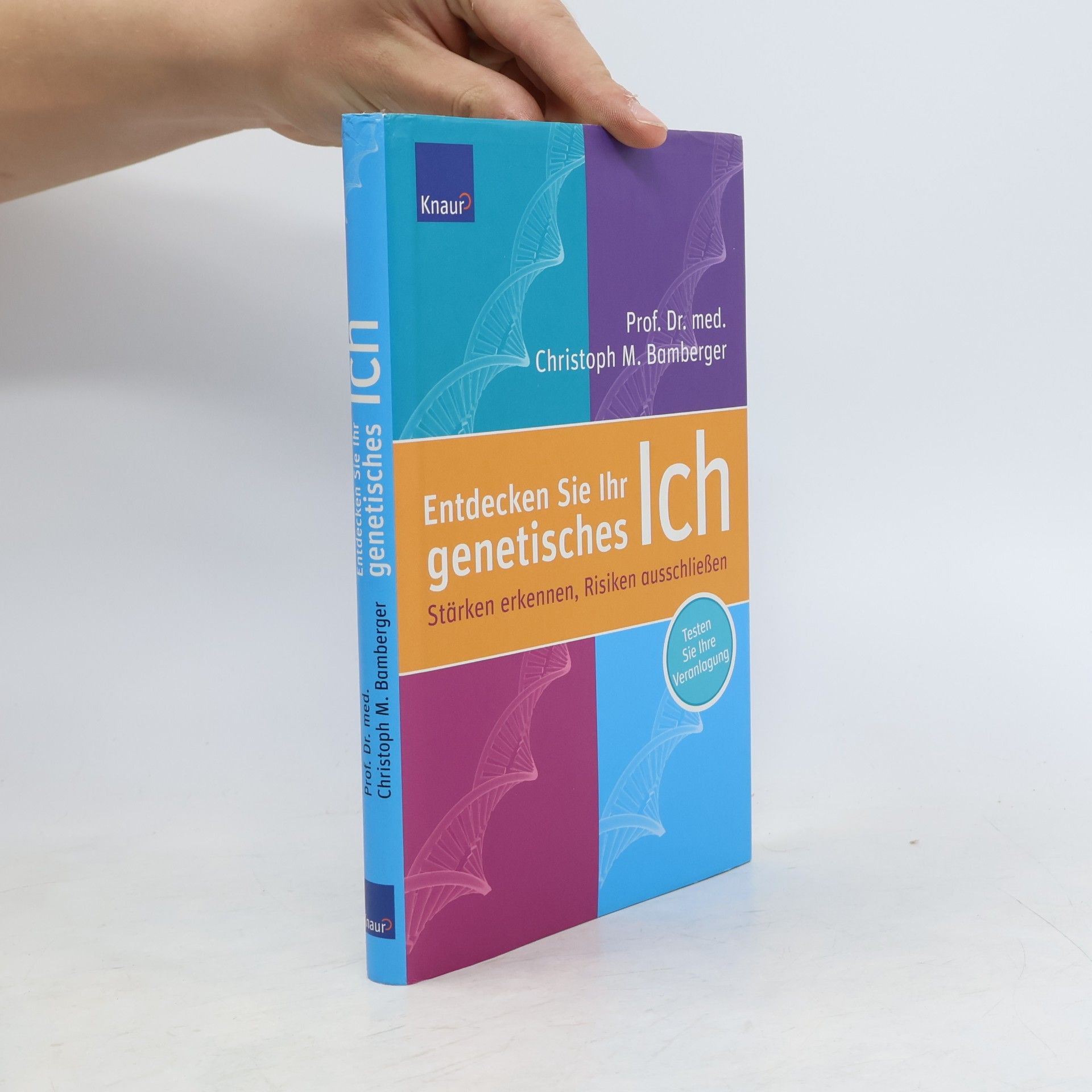 Christoph M. Bamberger Entdecken Sie Ihr genetisches Ich