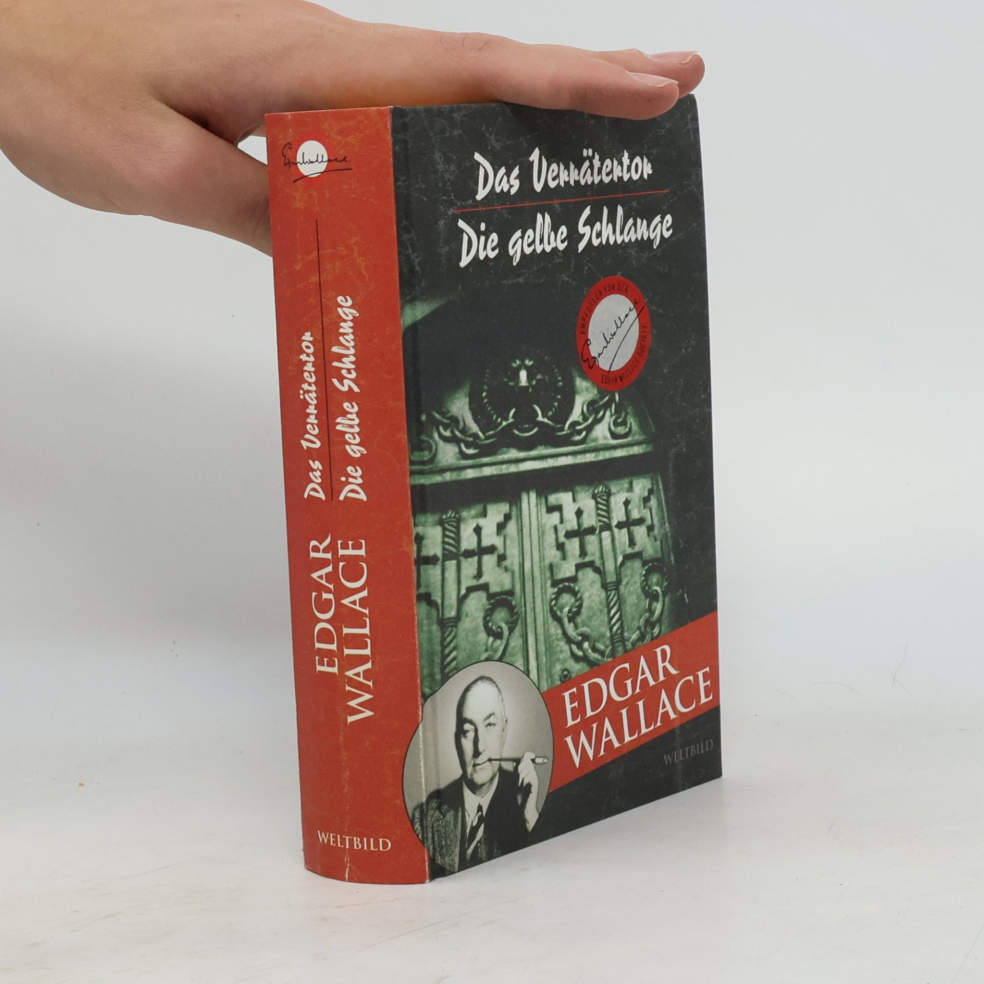 Edgar Wallace Das Verrätertor. Die gelbe Schlange