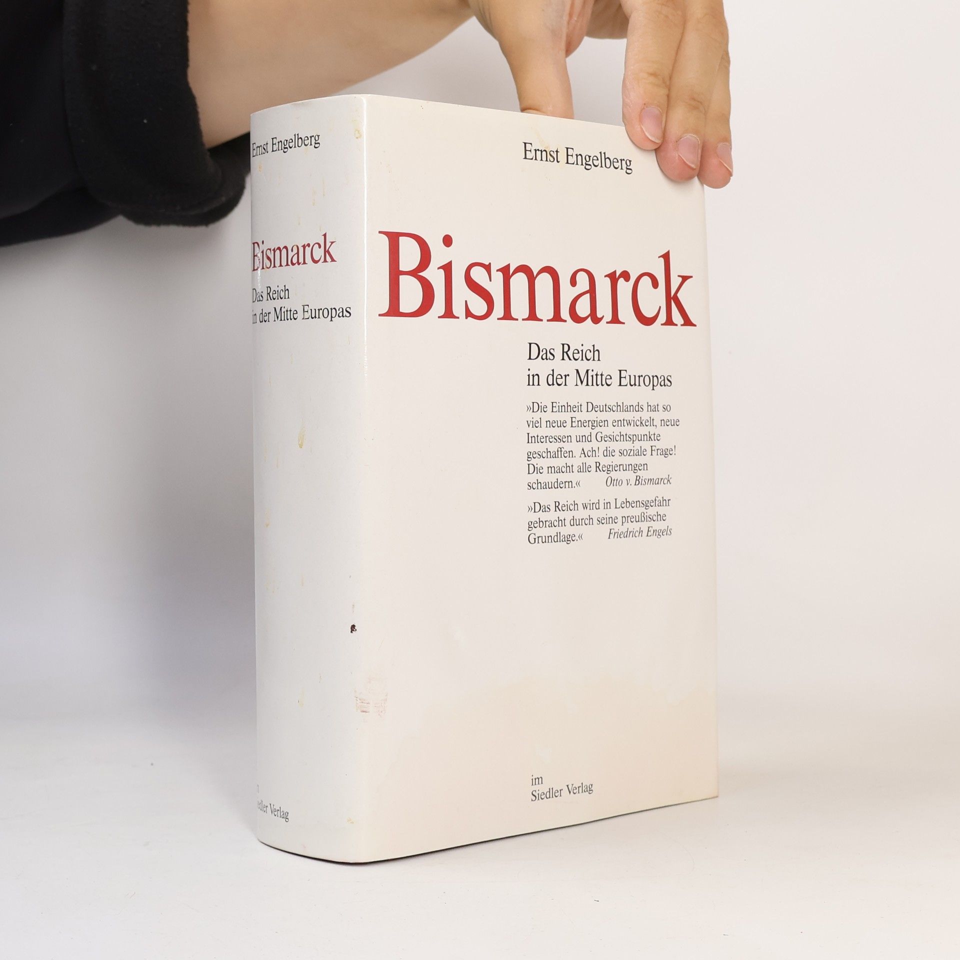 Ernst Engelberg Bismarck. Das Reich in der Mitte Europas