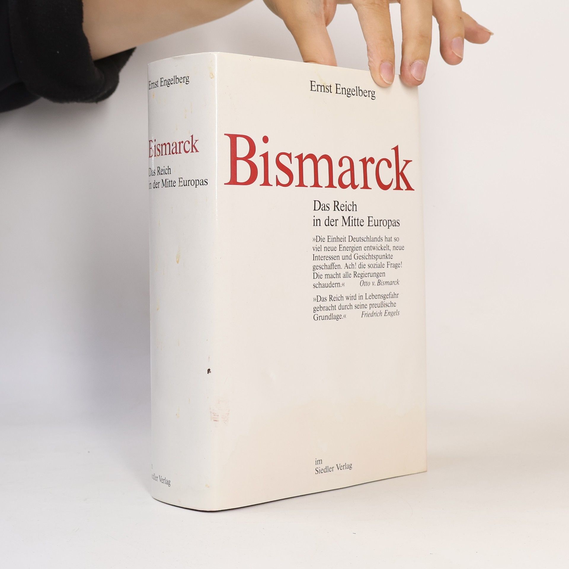 Ernst Engelberg Bismarck. Das Reich in der Mitte Europas