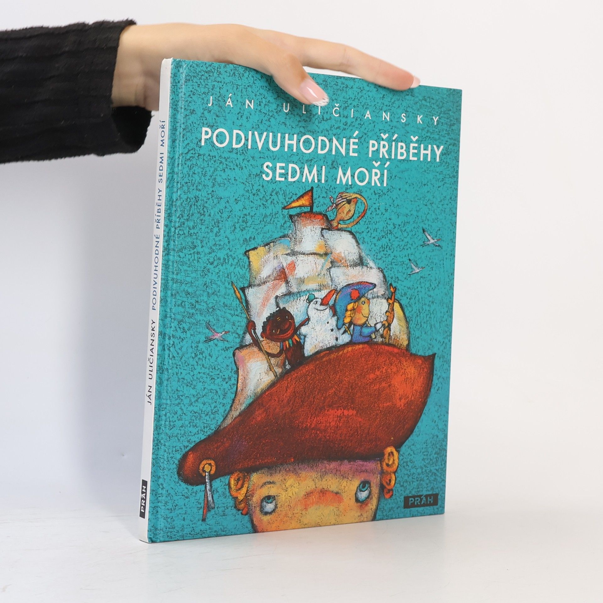 Ján Uličiansky Podivuhodné příběhy sedmi moří