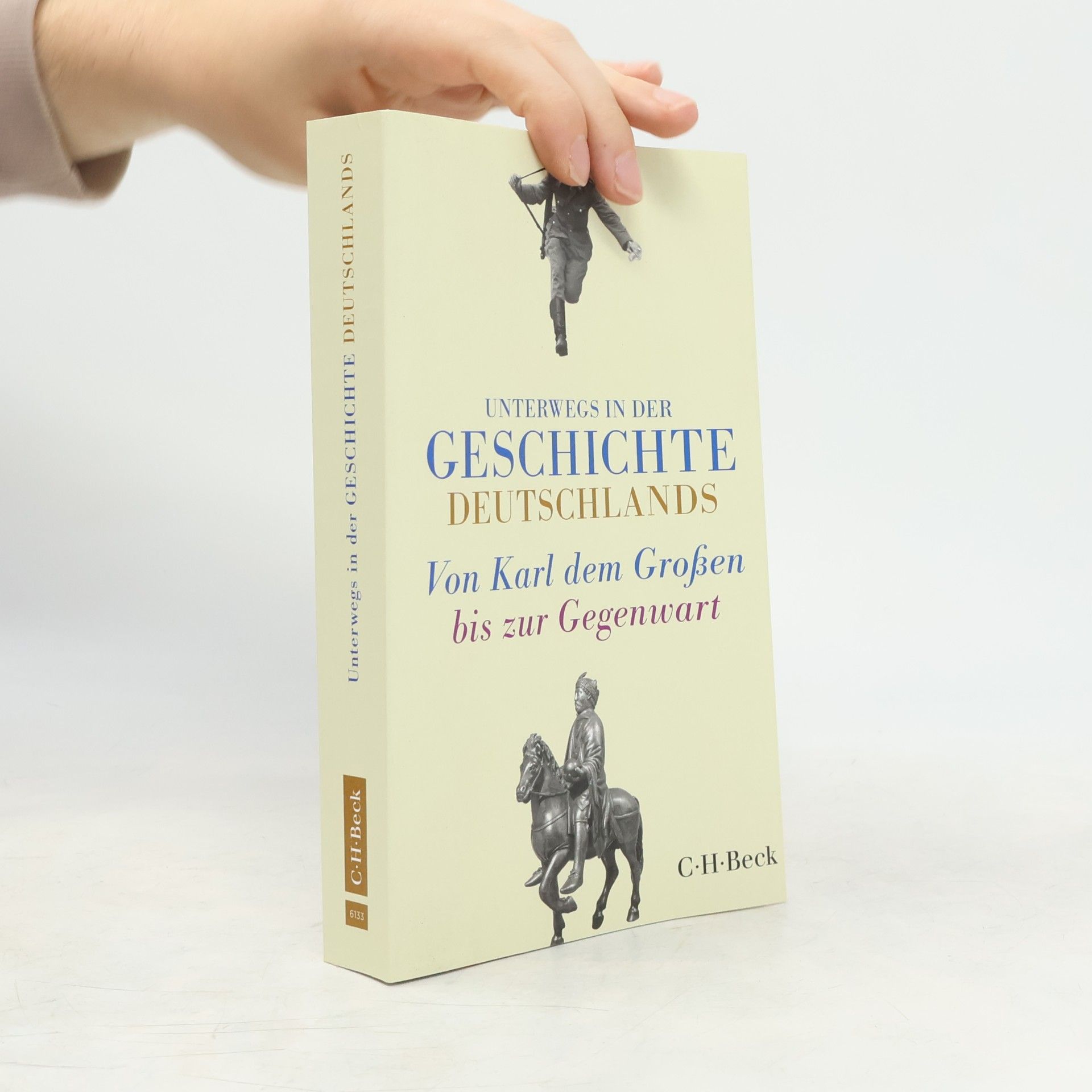 Dorothee Meyer-Kahrweg Unterwegs in der Geschichte Deutschlands