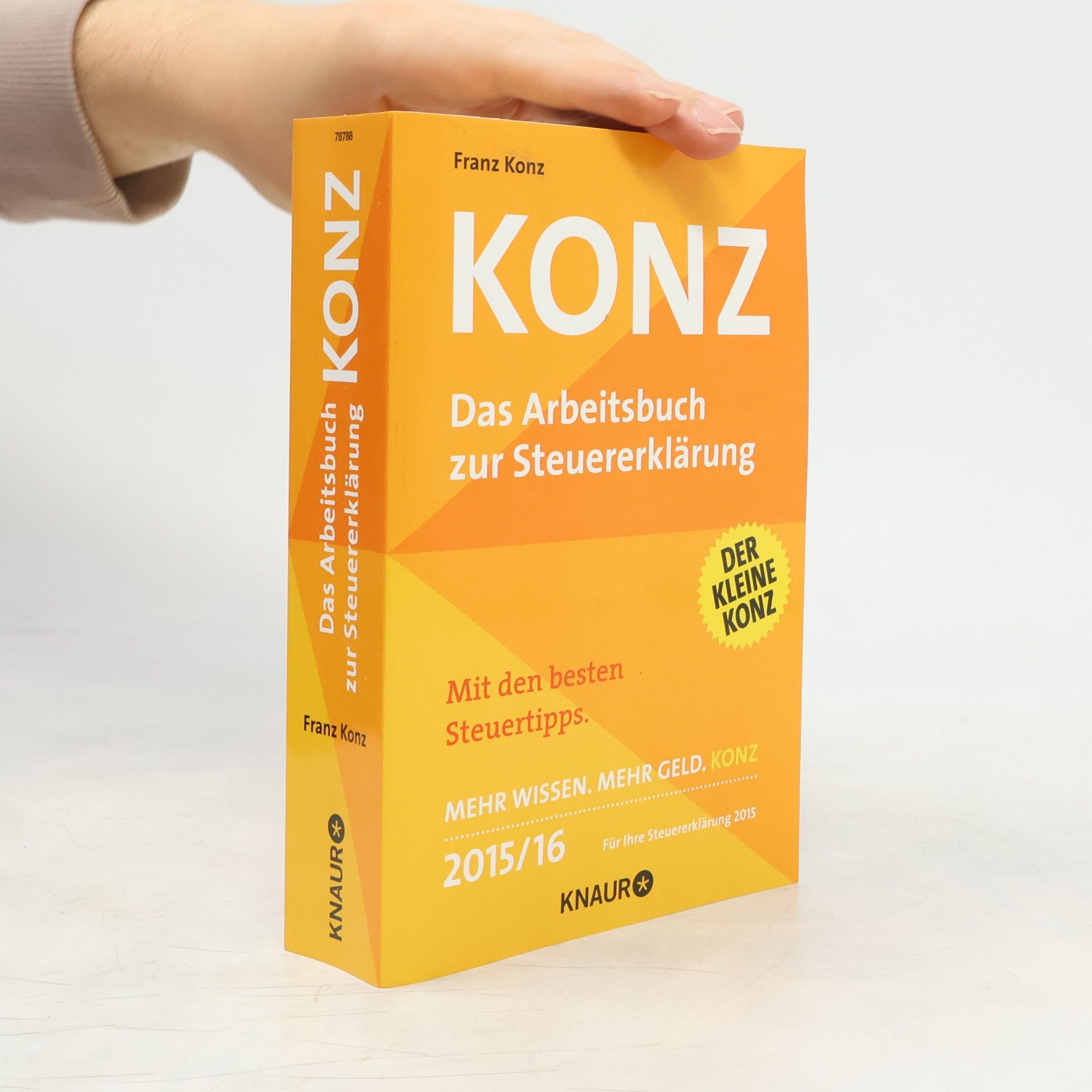 Franz Konz Konz - Das Arbeitsbuch zur Steuererklärung 2015/2016