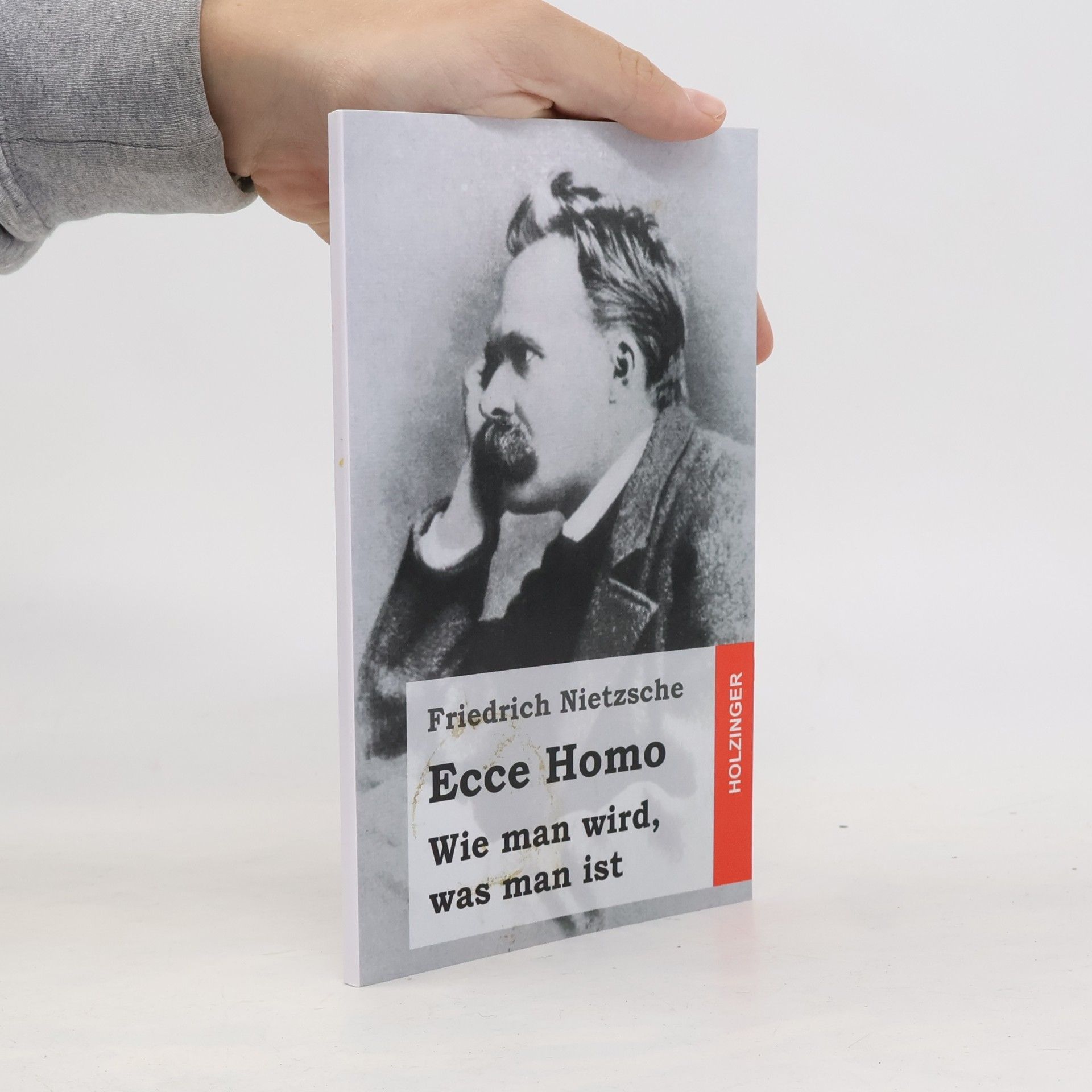 Friedrich Nietzsche Ecce Homo