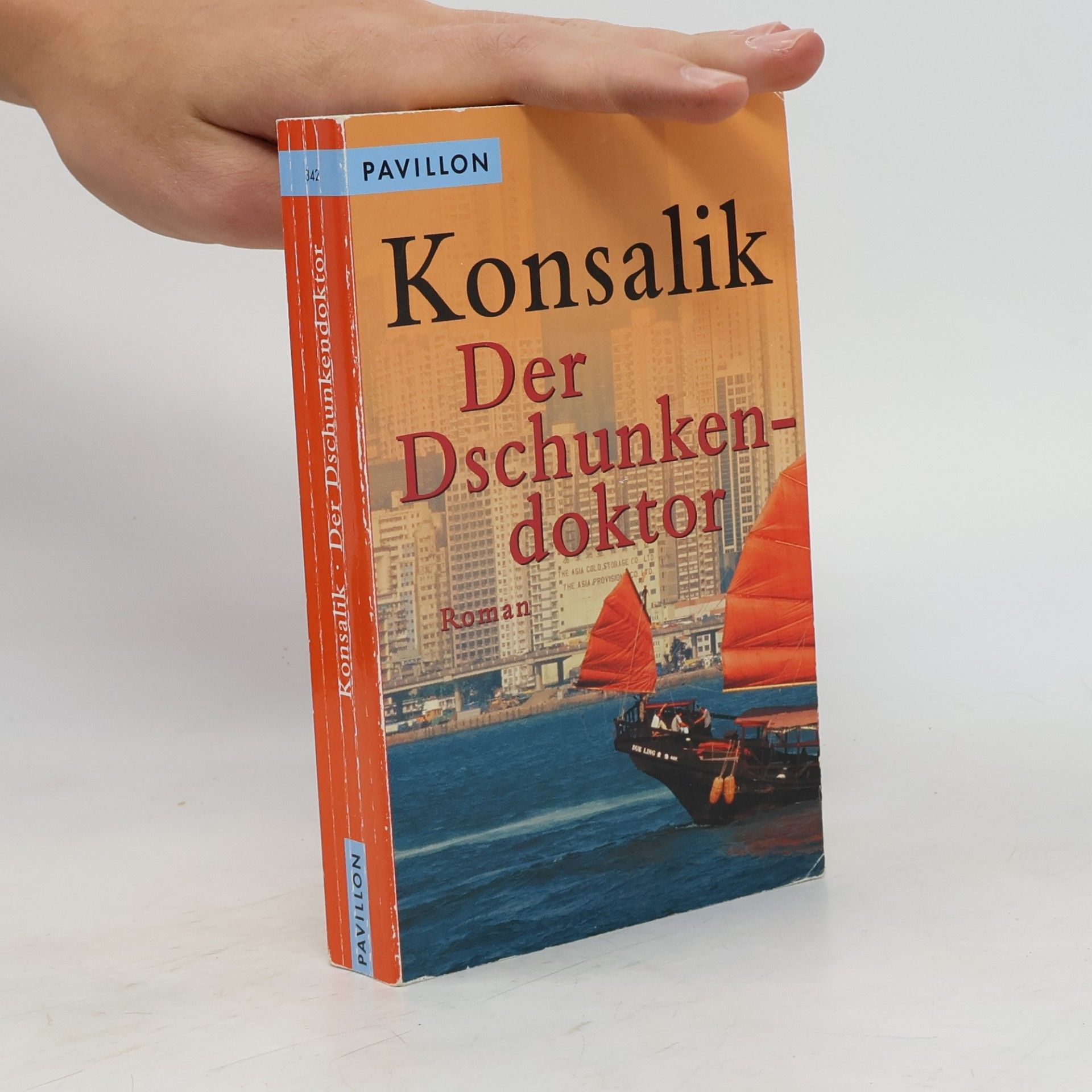 Heinz Günther Konsalik Der Dschunkendoktor