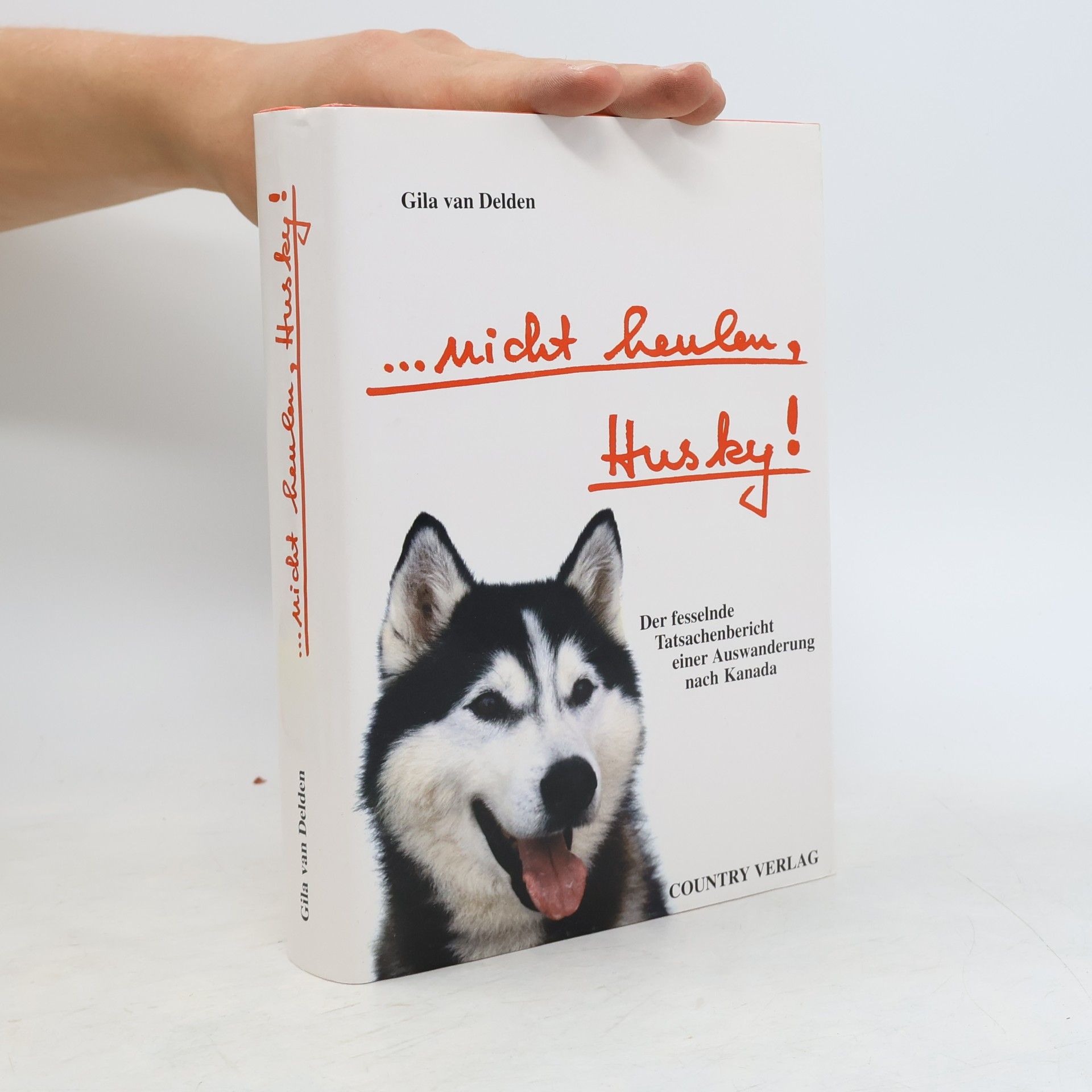 Gila van Delden ... nicht heulen, Husky!
