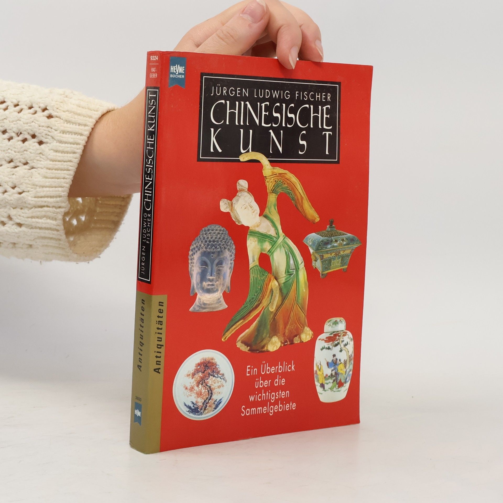 Jürgen Ludwig Fischer Die chinesische Kunst
