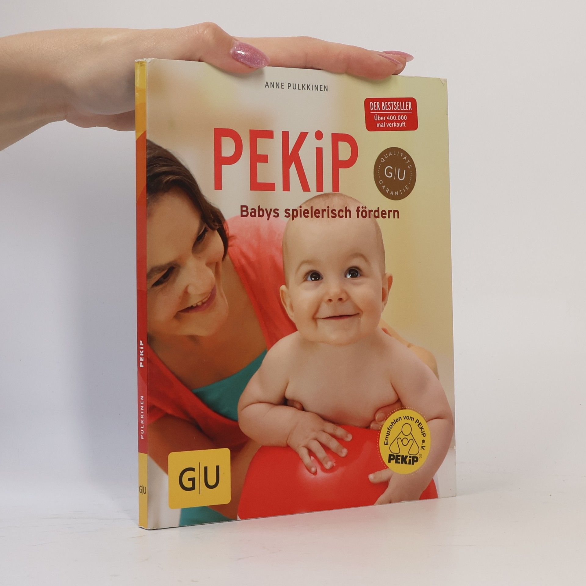 Anne Pulkkinen PEKiP - Babys spielerisch fördern