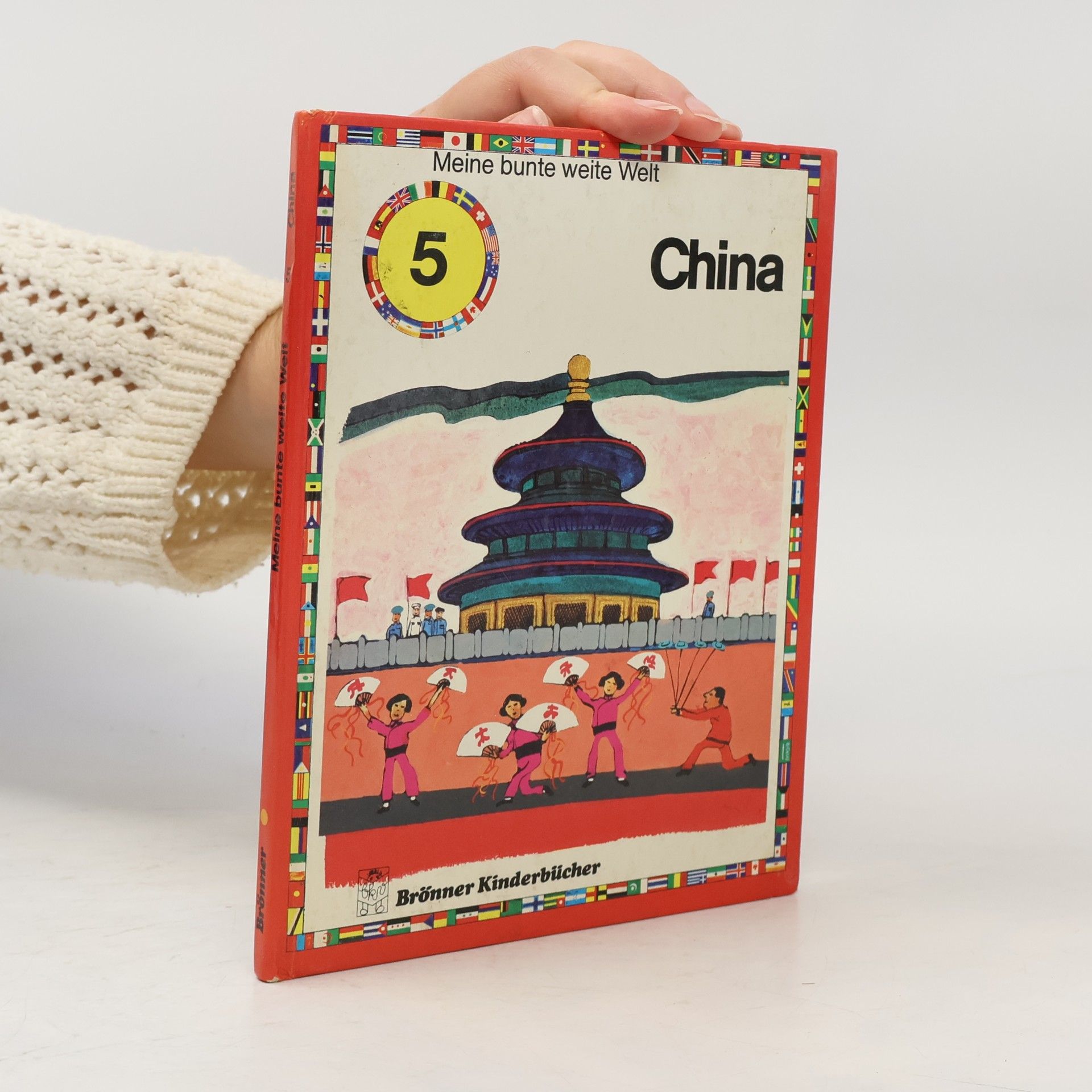 Autorenkollektiv Meine bunte weite Welt 5 China