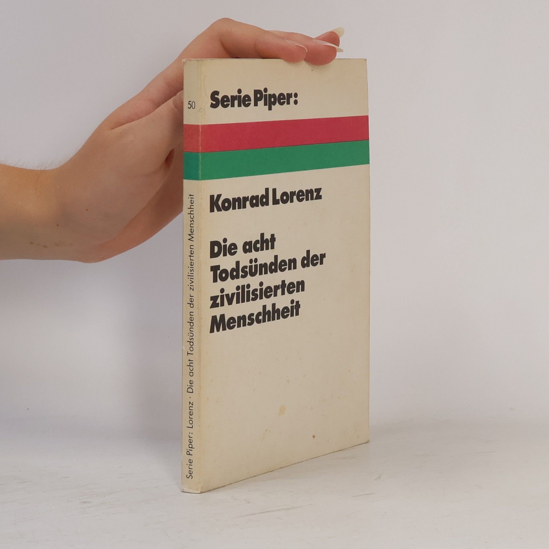 Konrad Lorenz Die acht Todsünden der zivilisierten Menschheit