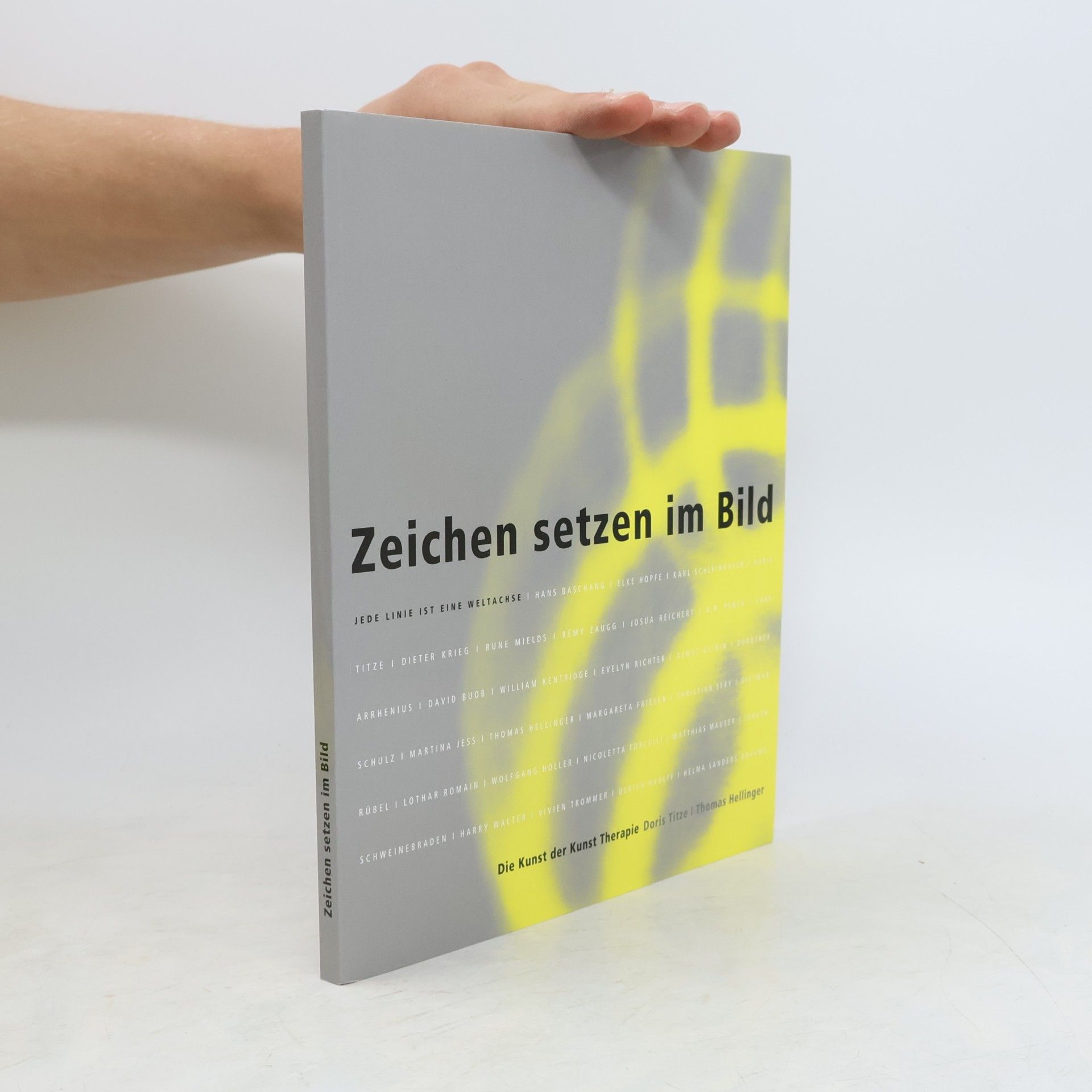 Die Kunst der Kunst Therapie - 6: Zeichen setzen im Bild - Jede Linie ist eine Weltachse