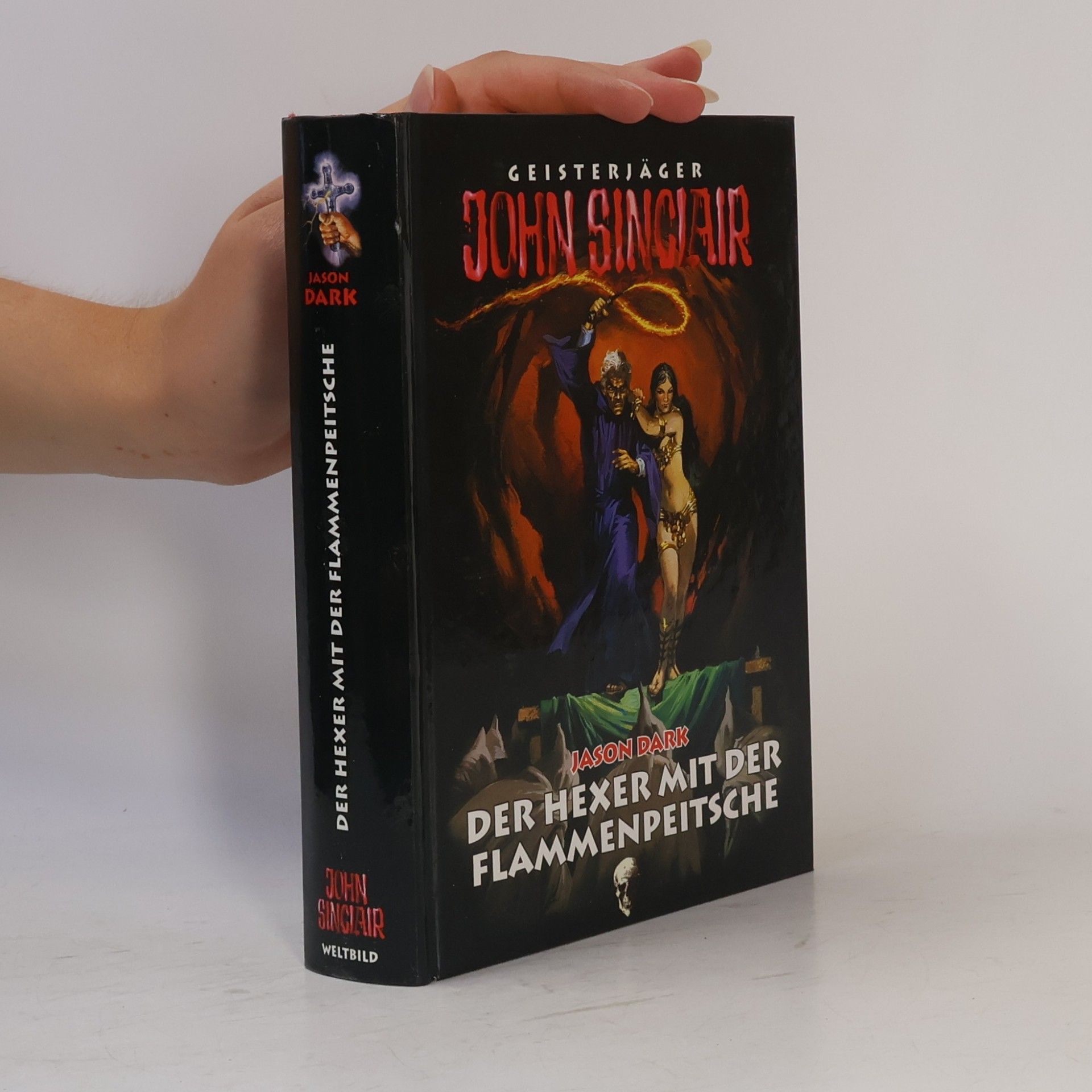 Jason Dark Geisterjäger John Sinclair - Der Hexer mit der Flammenpeitsche