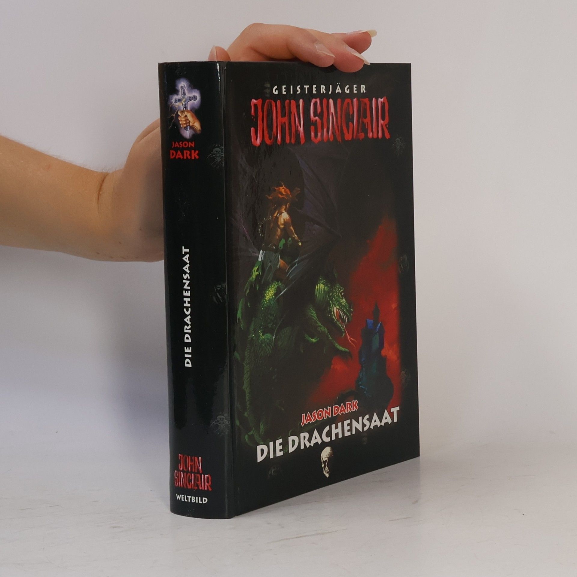 Jason Dark John Sinclair. Die Drachensaat