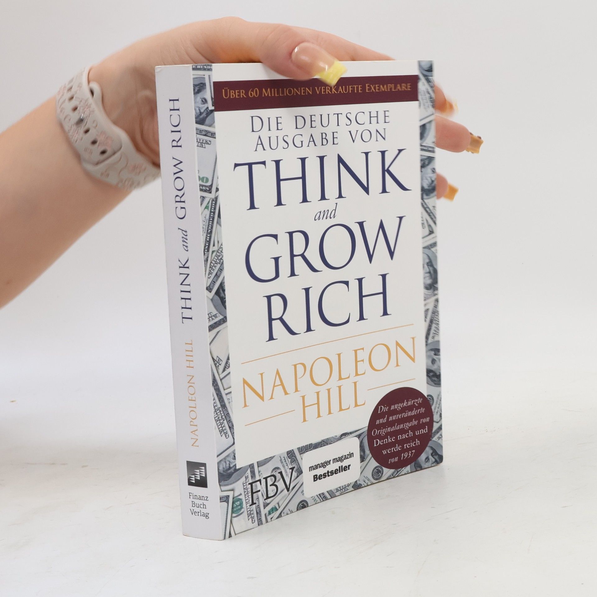 Napoleon Hill Die deutsche Ausgabe von Think and Grow Rich