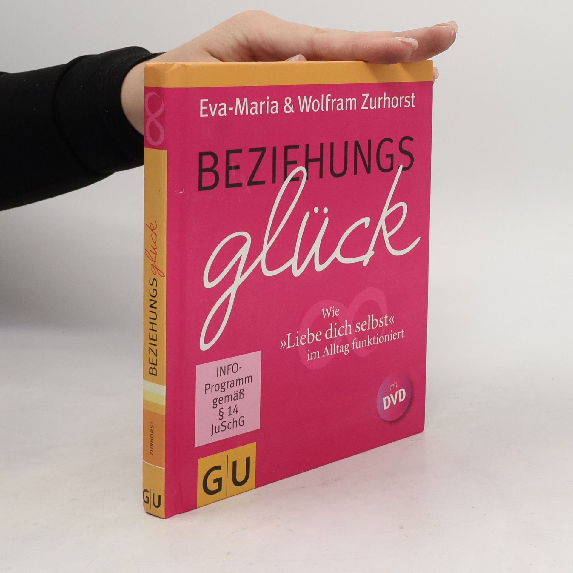 Eva-Maria Zurhorst Beziehungsglück
