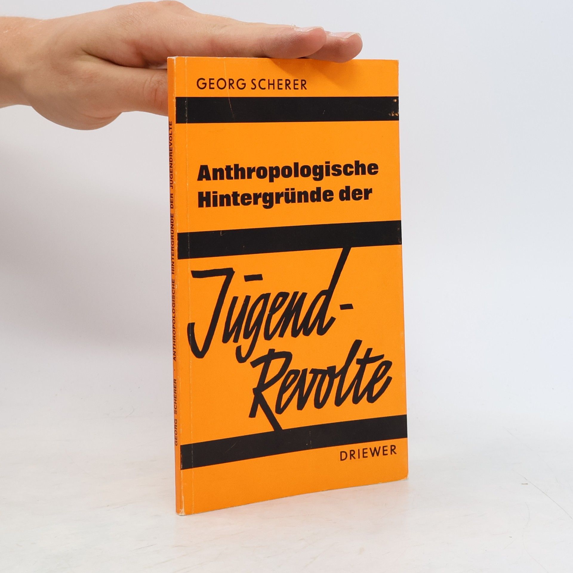 Anthropologische Hintergründe der Jugendrevolte.