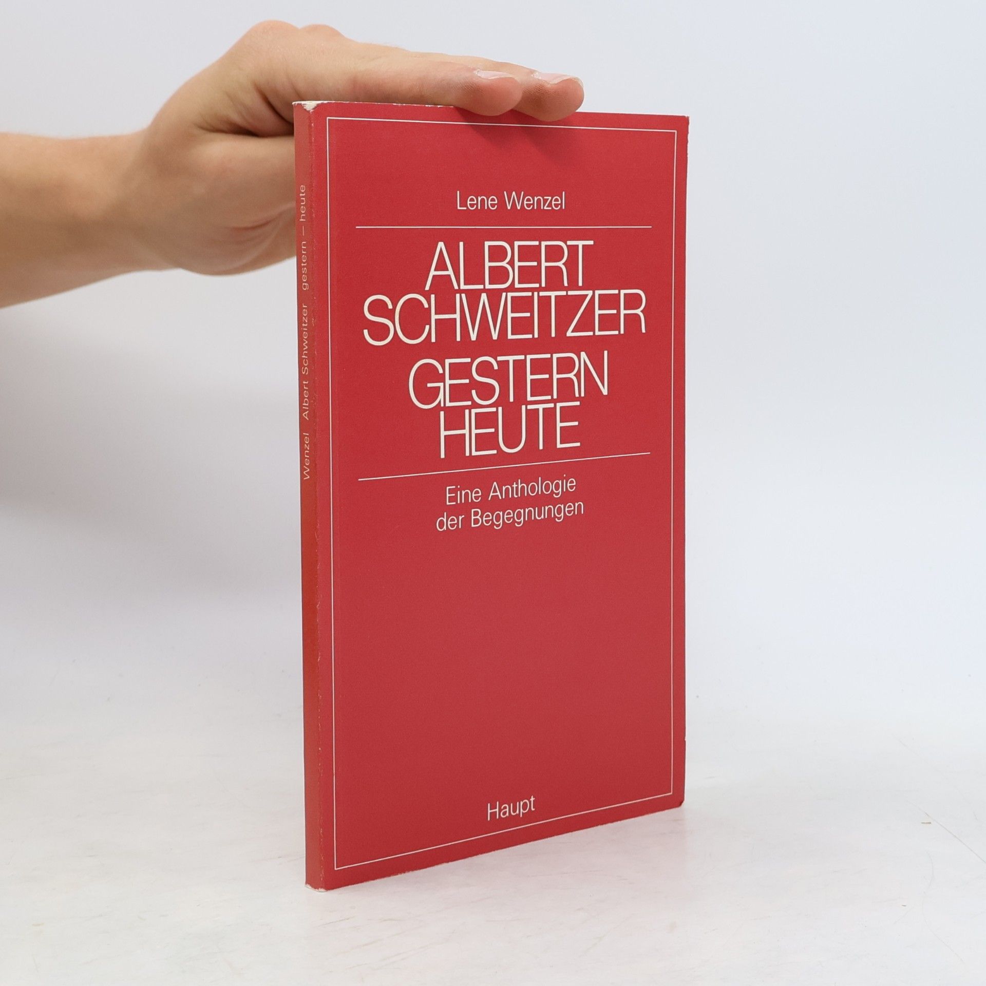 Lene Wenzel Albert Schweitzer gestern, heute