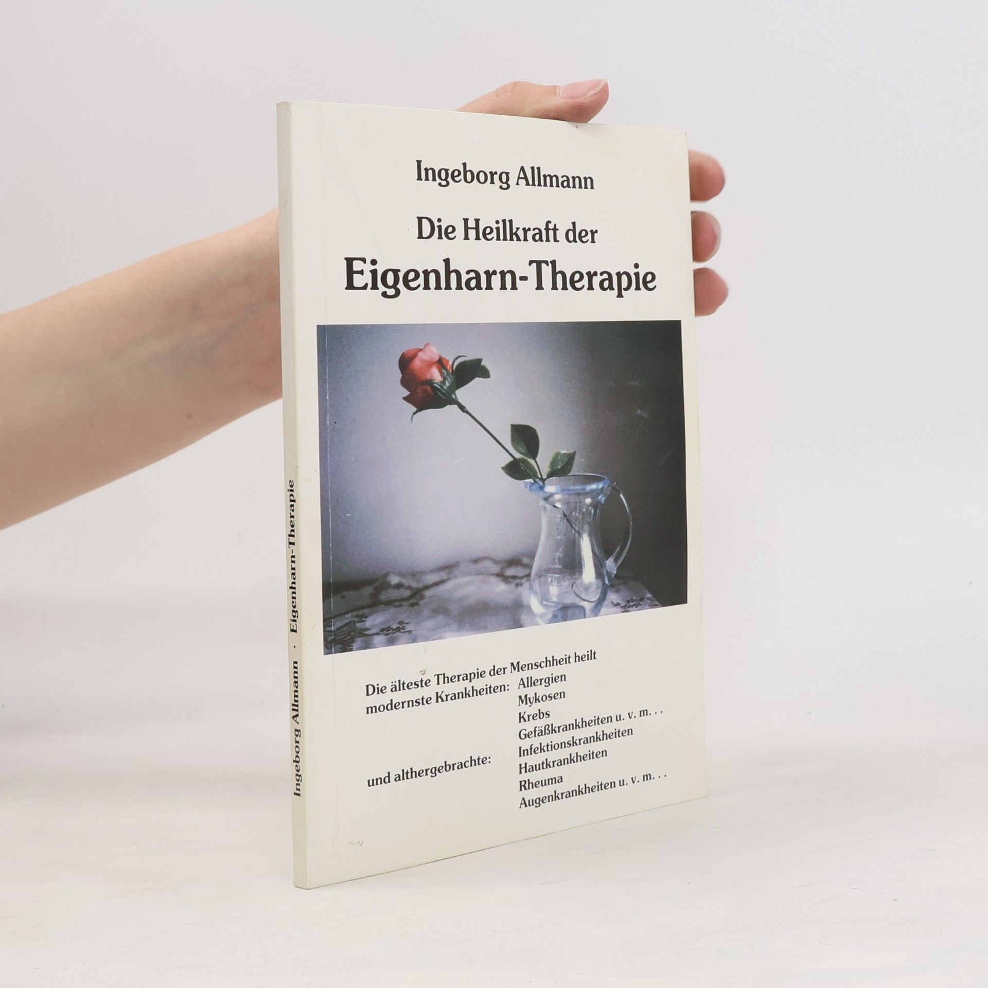 Die Heilkraft der Eigenharn-Therapie