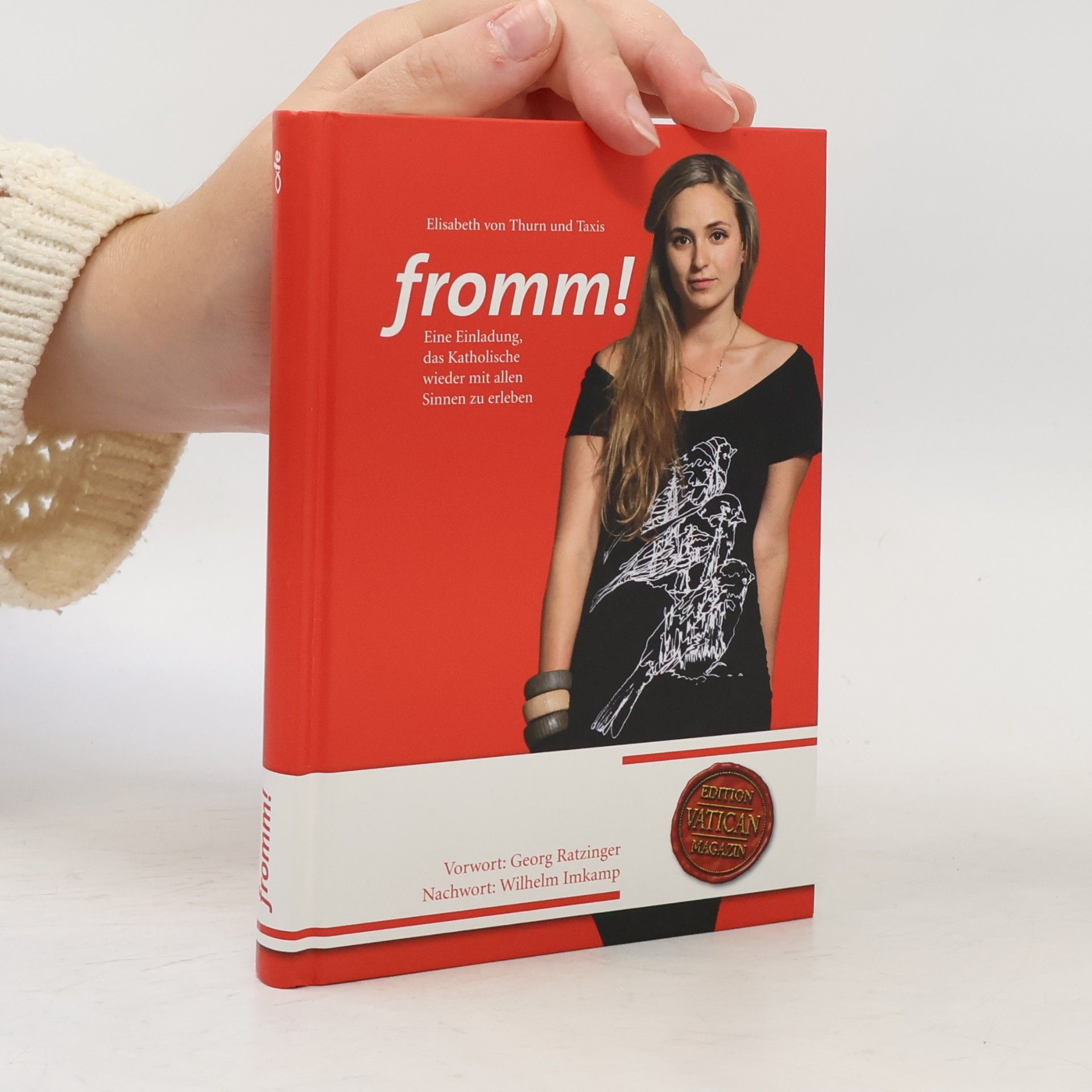 fromm!. Eine Einladung, das Katholische wieder mit allen Sinnen zu erleben