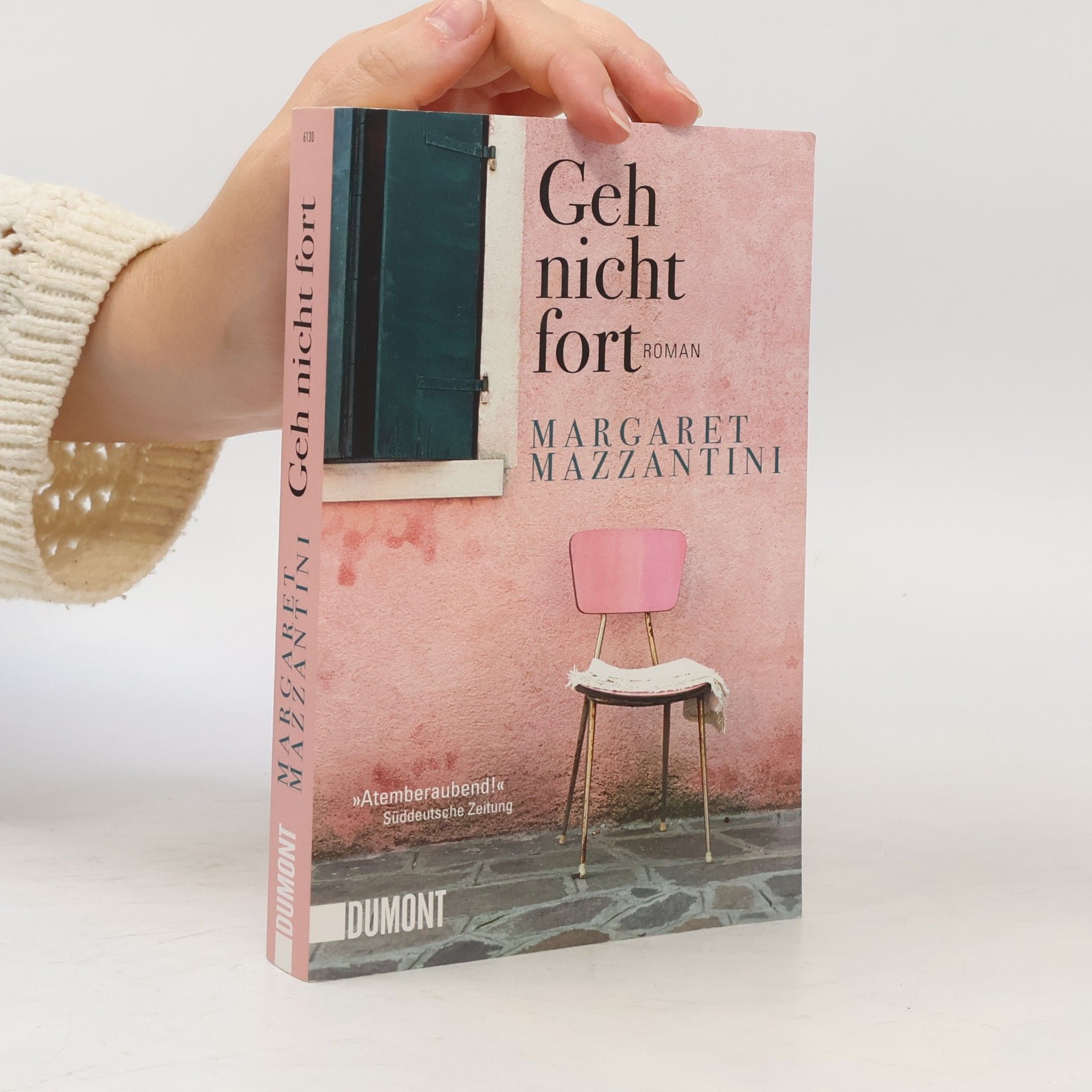 Margaret Mazzantini Geh nicht fort