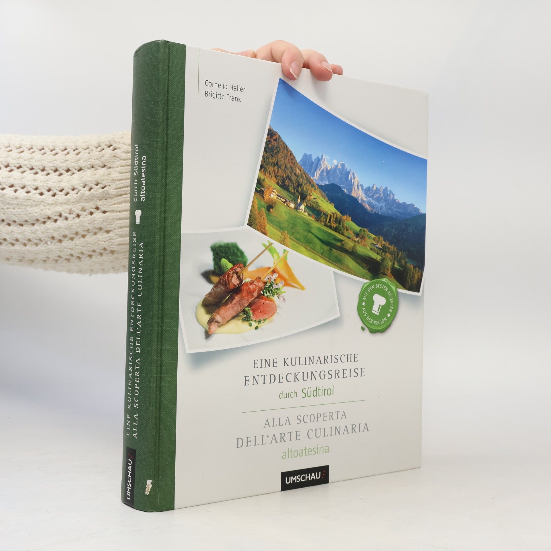 Cornelia Haller-Zingerling Eine kulinarische Entdeckungsreise durch Südtirol
