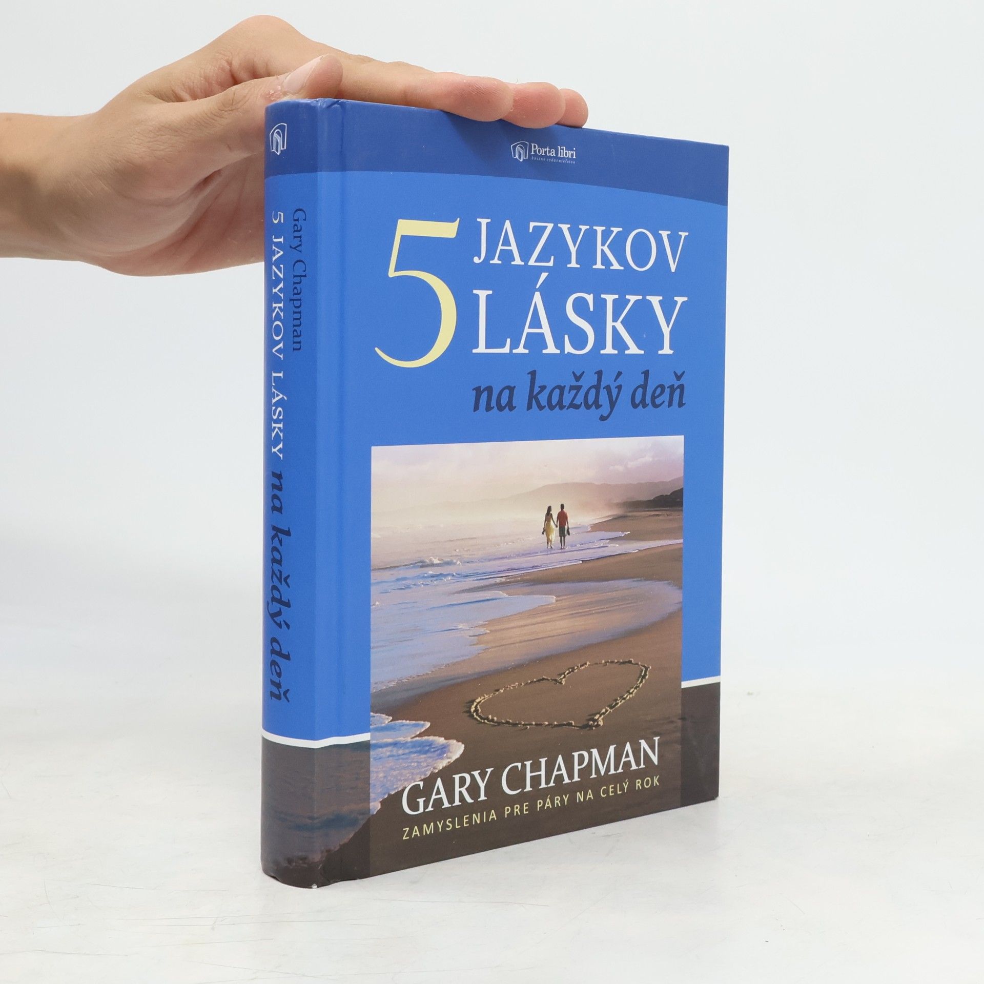 Gary Chapman 5 jazykov lásky na každý deň
