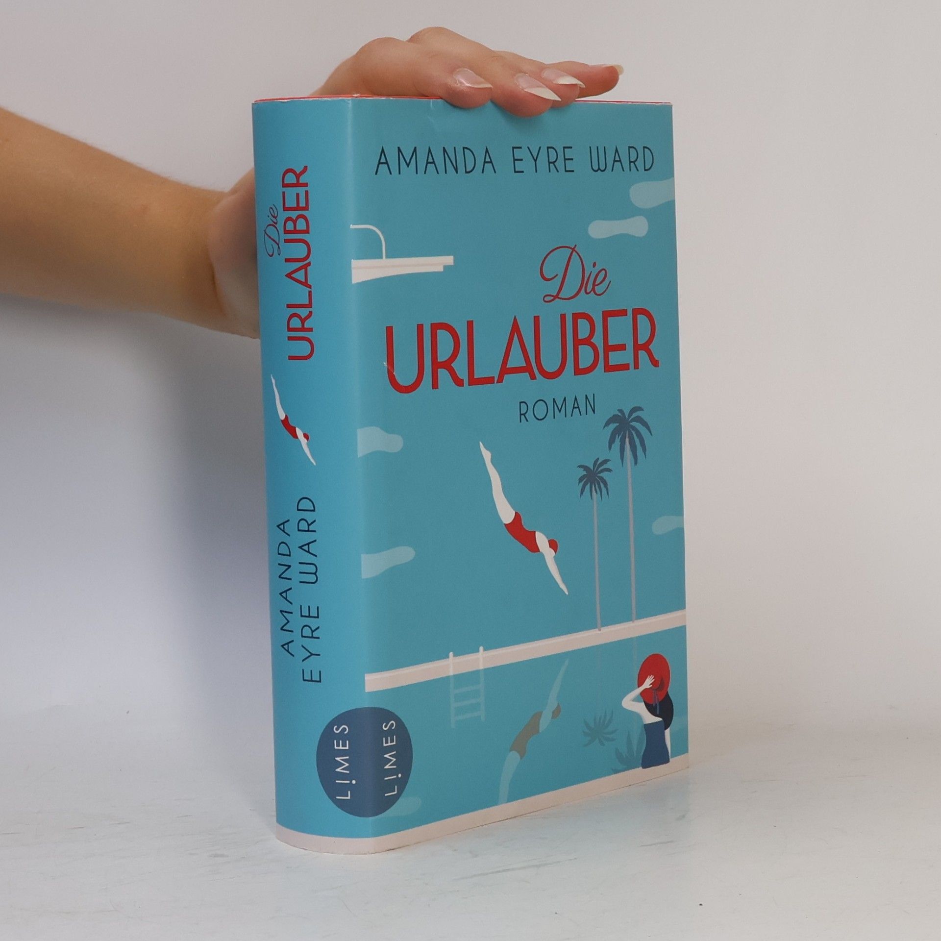 Amanda Eyre Ward Die Urlauber