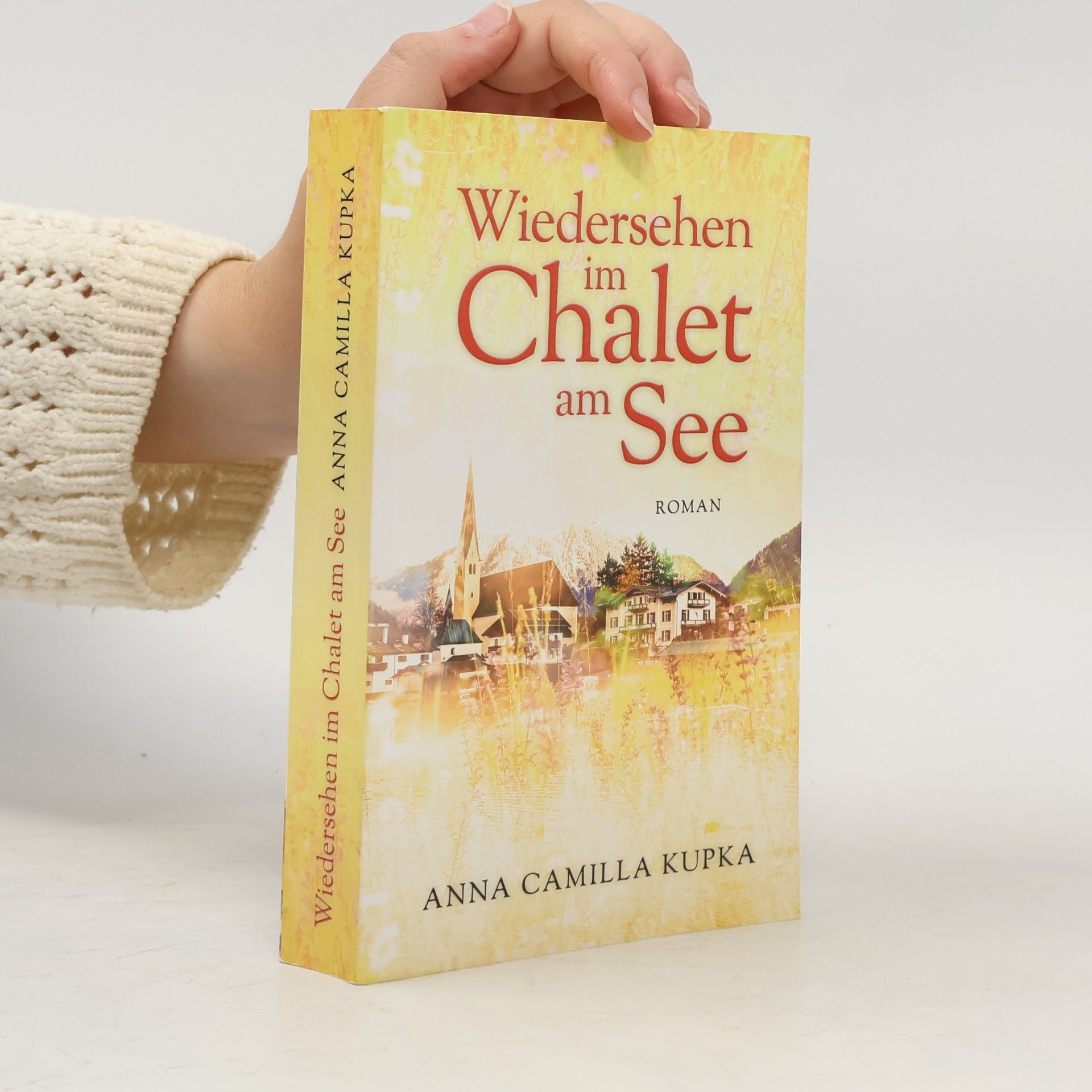 Anna Kupka Wiedersehen im Chalet am See