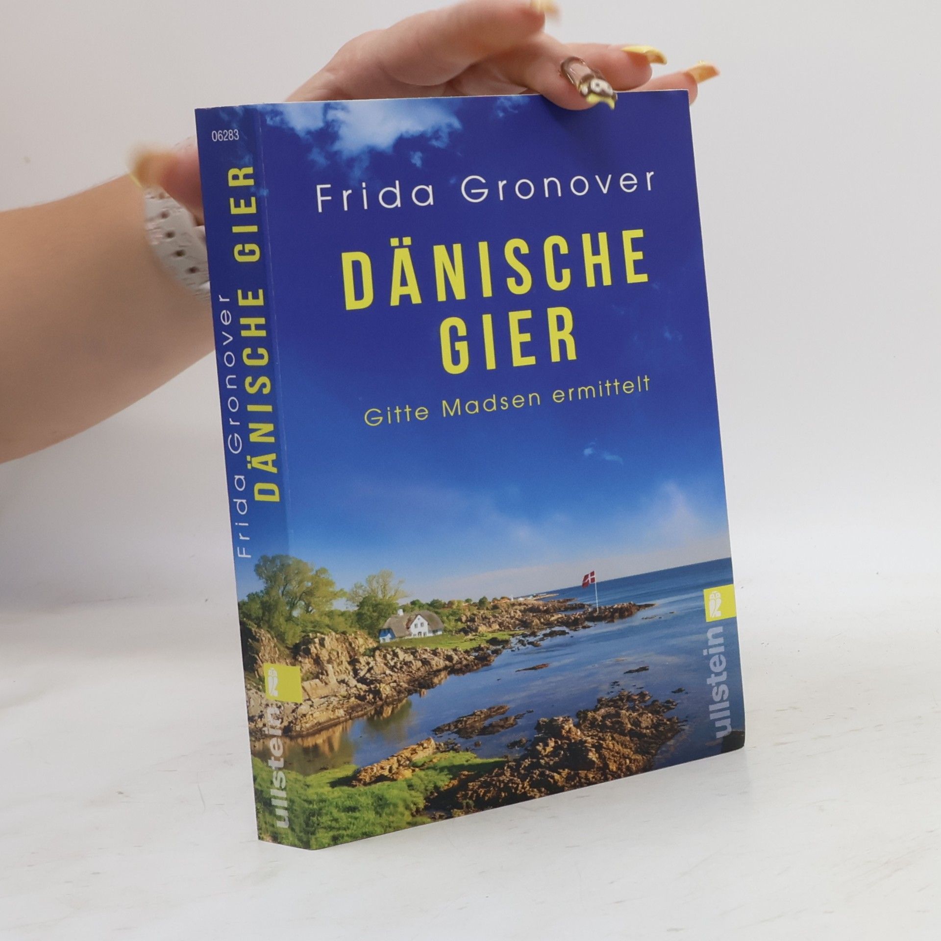 Frida Gronover Dänische Gier