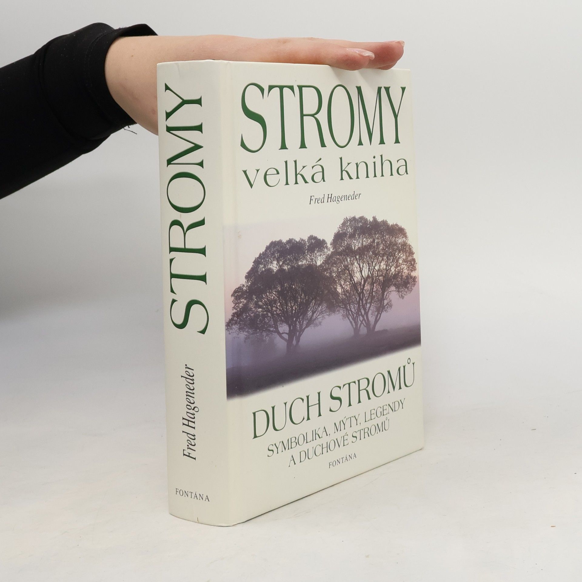 Fred Hageneder Stromy. Velká kniha